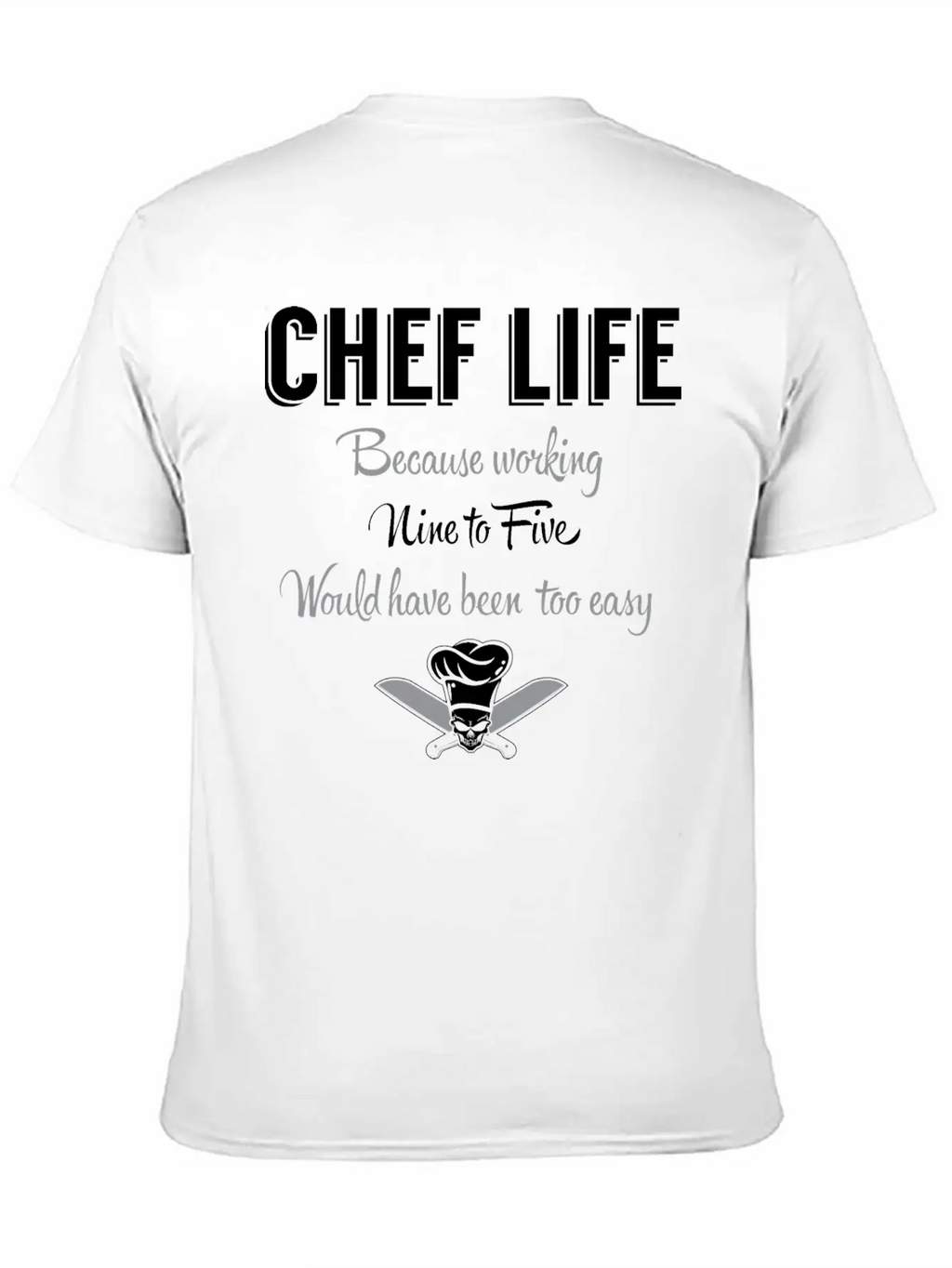 Chef Life Breathable Graphic T-Shirt – Perfect For Casual Days