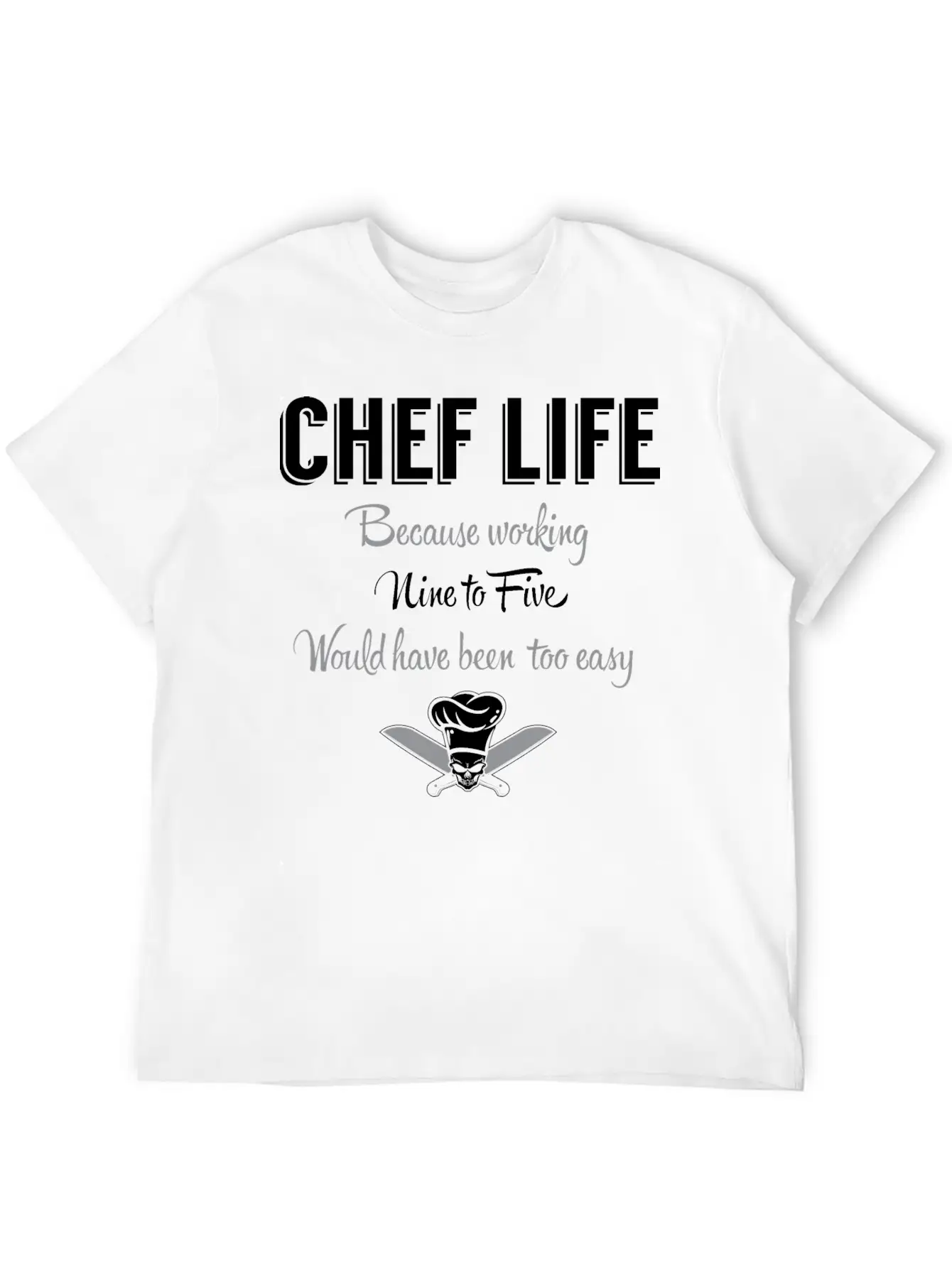 Chef Life Breathable Graphic T-Shirt – Perfect For Casual Days