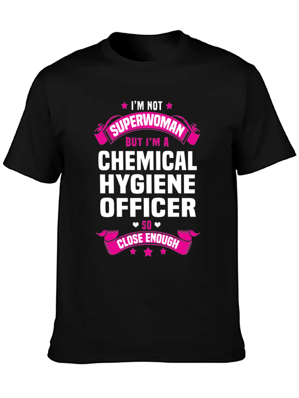 Chemical Hygiene Officer Modern Fit Casual T-Shirt – Clean And Versatile Design
