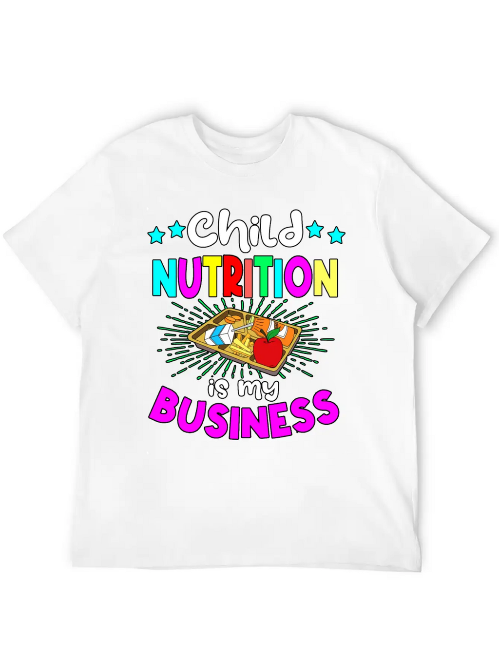 Child Nutrition Is My Bussiness Essential Tshirt Classic Cotton Tee – Unisex Comfort For Any Season