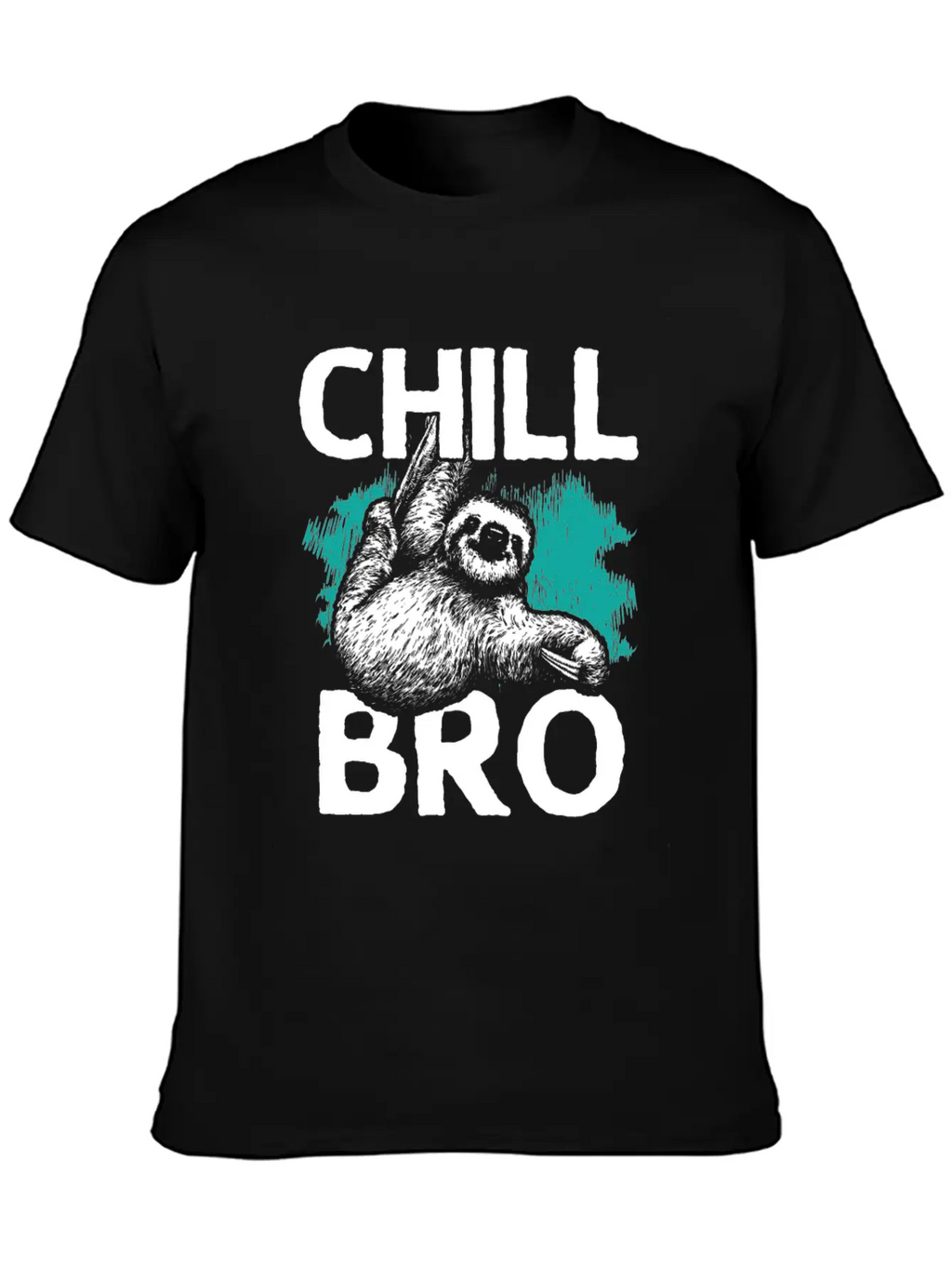 Chill, Chill The Sloth, Relax, Hang Out Basic Graphic T-Shirt – Daily Comfort In Soft Cotton
