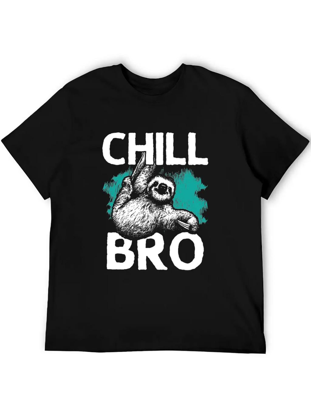 Chill, Chill The Sloth, Relax, Hang Out Basic Graphic T-Shirt – Daily Comfort In Soft Cotton