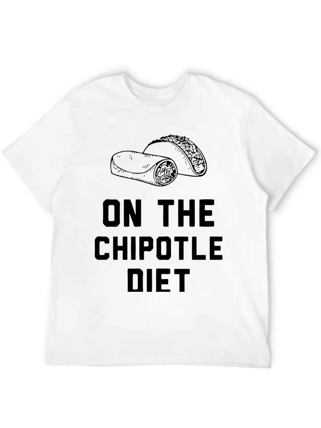 Chipotile Diet - On The Chipotile Diet Unisex Casual T-Shirt – Clean Design For Daily Comfort