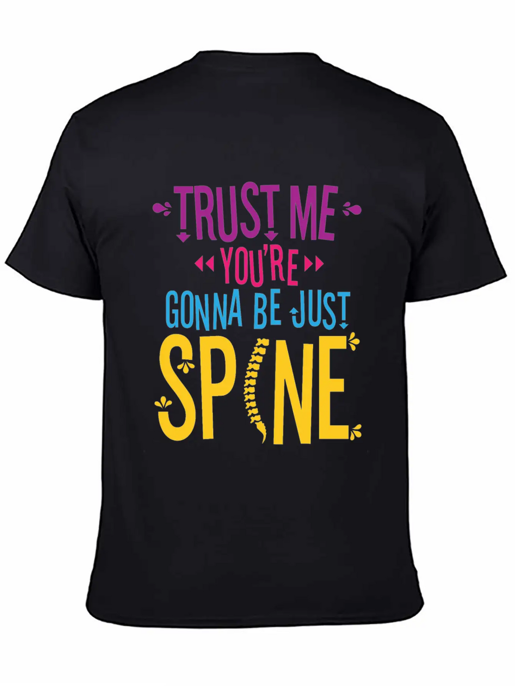 Chiropractic Chiropractor Funny Saying Essential Cotton Tee For Daily Outfits – Unisex Style