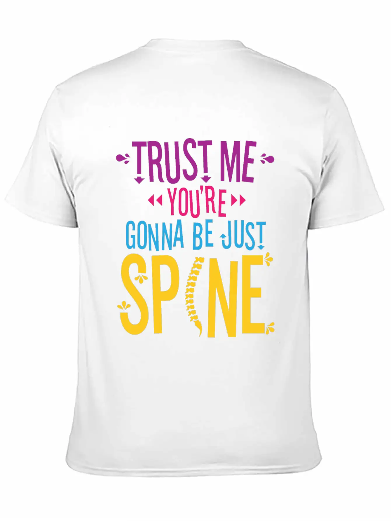 Chiropractic Chiropractor Funny Saying Essential Cotton Tee For Daily Outfits – Unisex Style