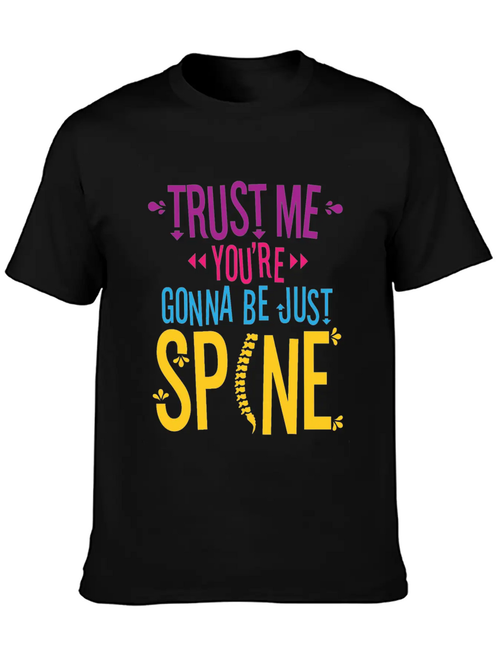 Chiropractic Chiropractor Funny Saying Essential Cotton Tee For Daily Outfits – Unisex Style
