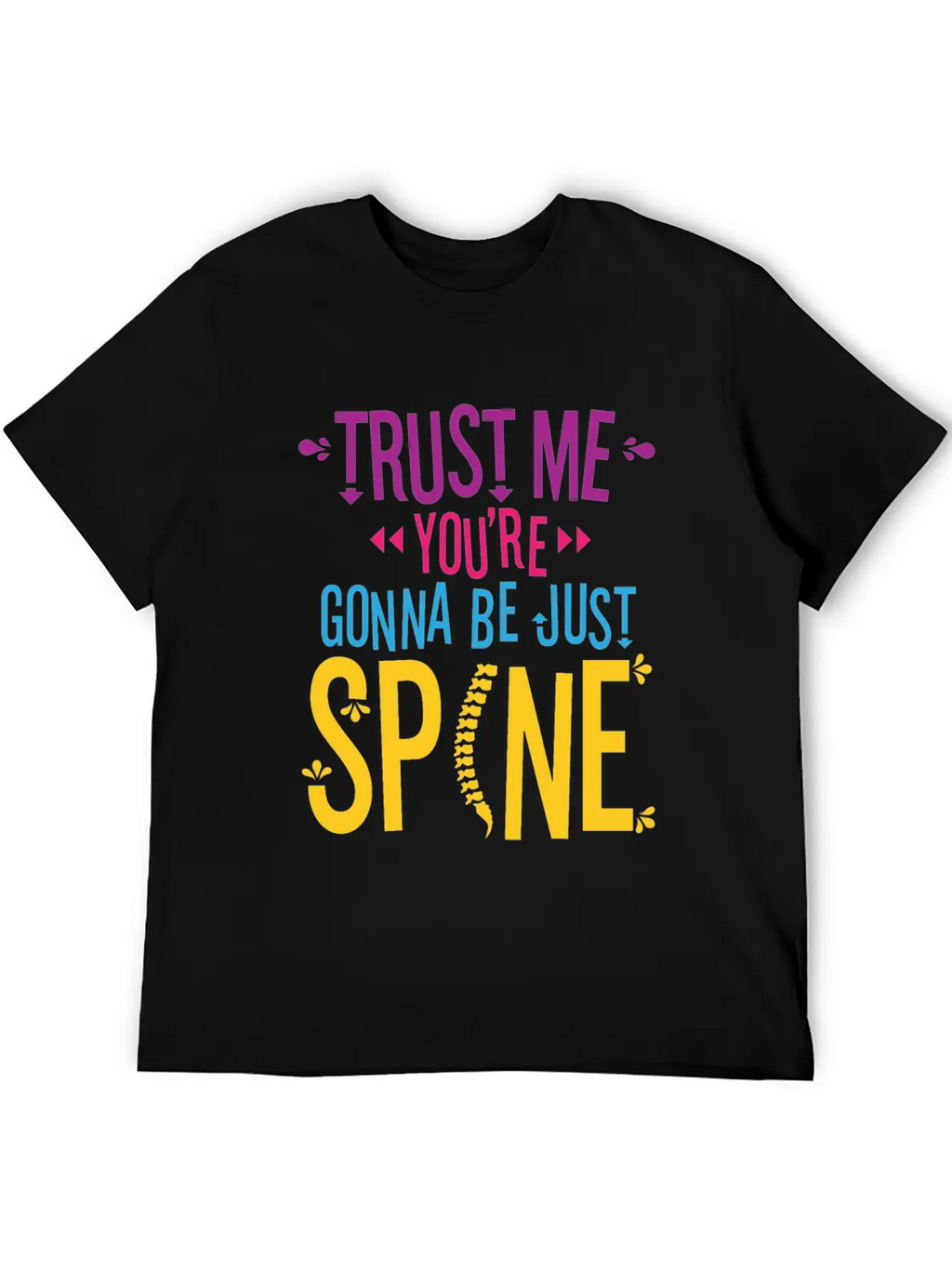 Chiropractic Chiropractor Funny Saying Essential Cotton Tee For Daily Outfits – Unisex Style