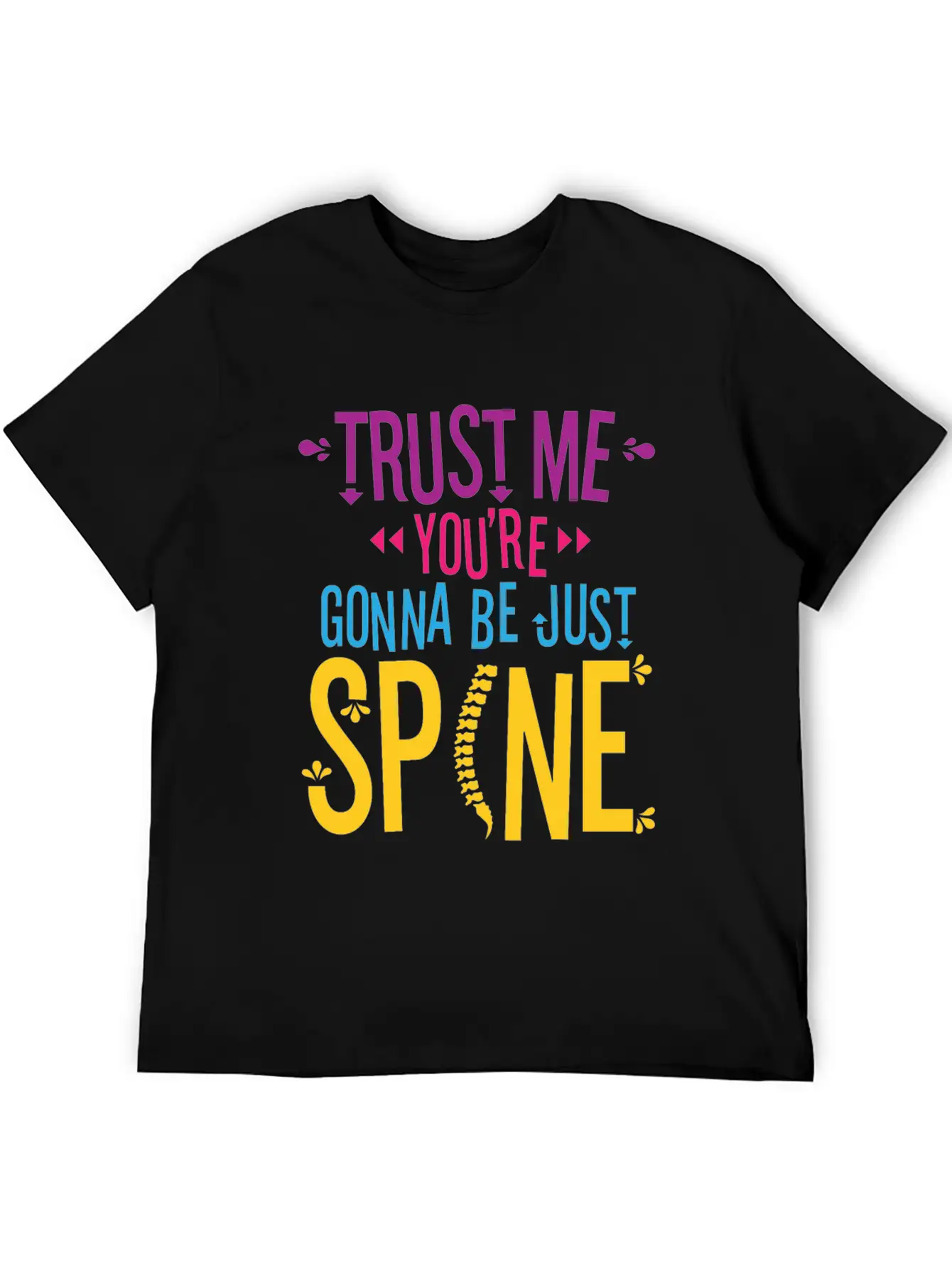 Chiropractic Chiropractor Funny Saying Essential Cotton Tee For Daily Outfits – Unisex Style