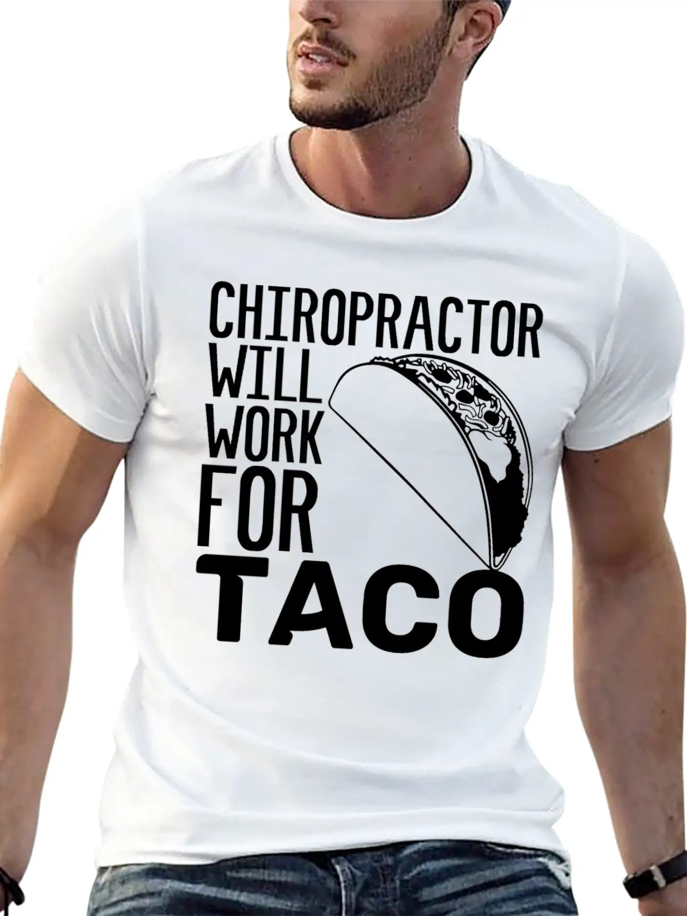 Chiropractor Will Work For Taco Food Chiropractic Unisex Casual T-Shirt – Clean Design For Daily Comfort