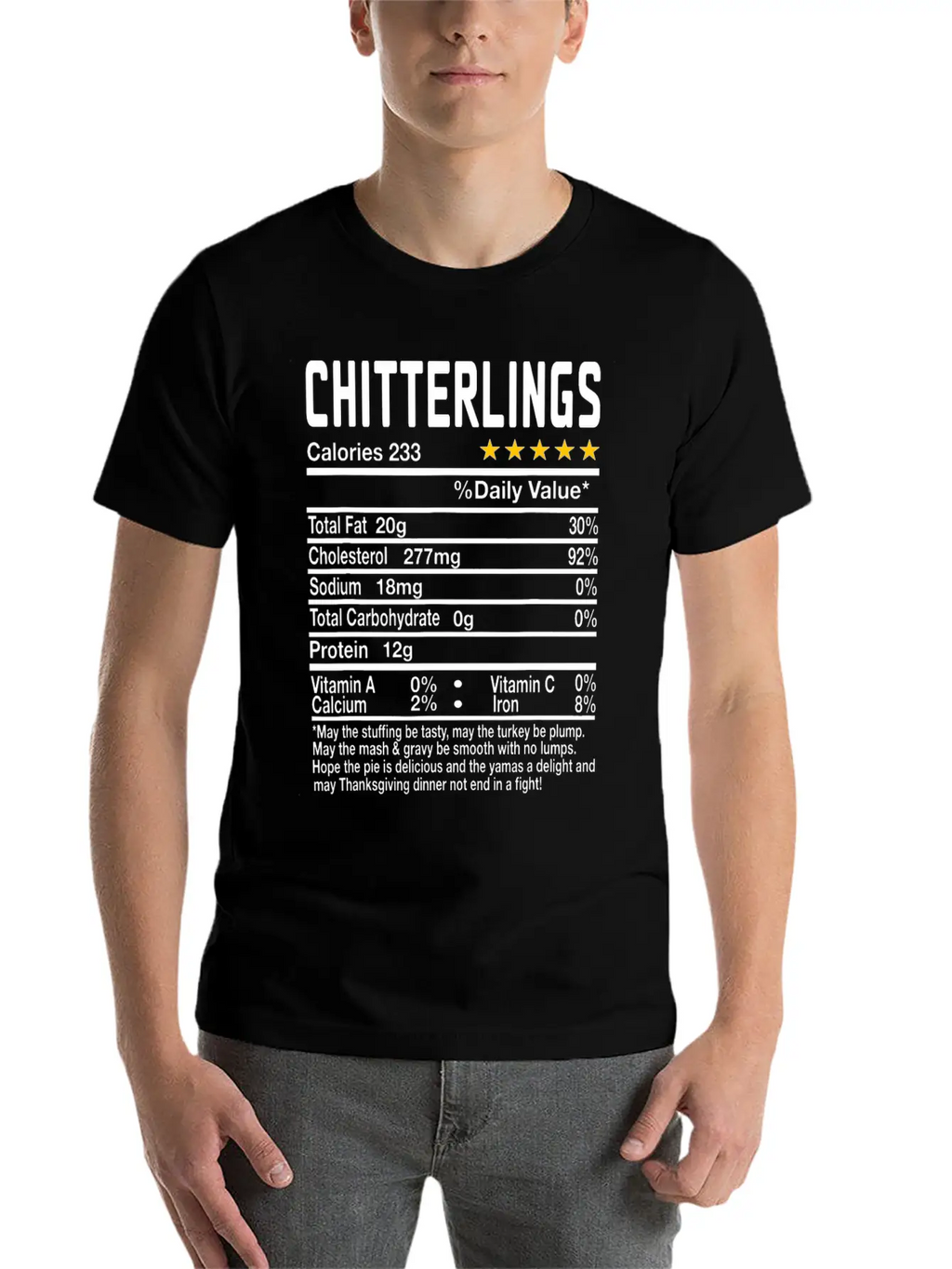 Chitterlings Nutrition Facts Funny Thanksgiving Ch Unisex Casual T-Shirt – Clean Design For Daily Comfort