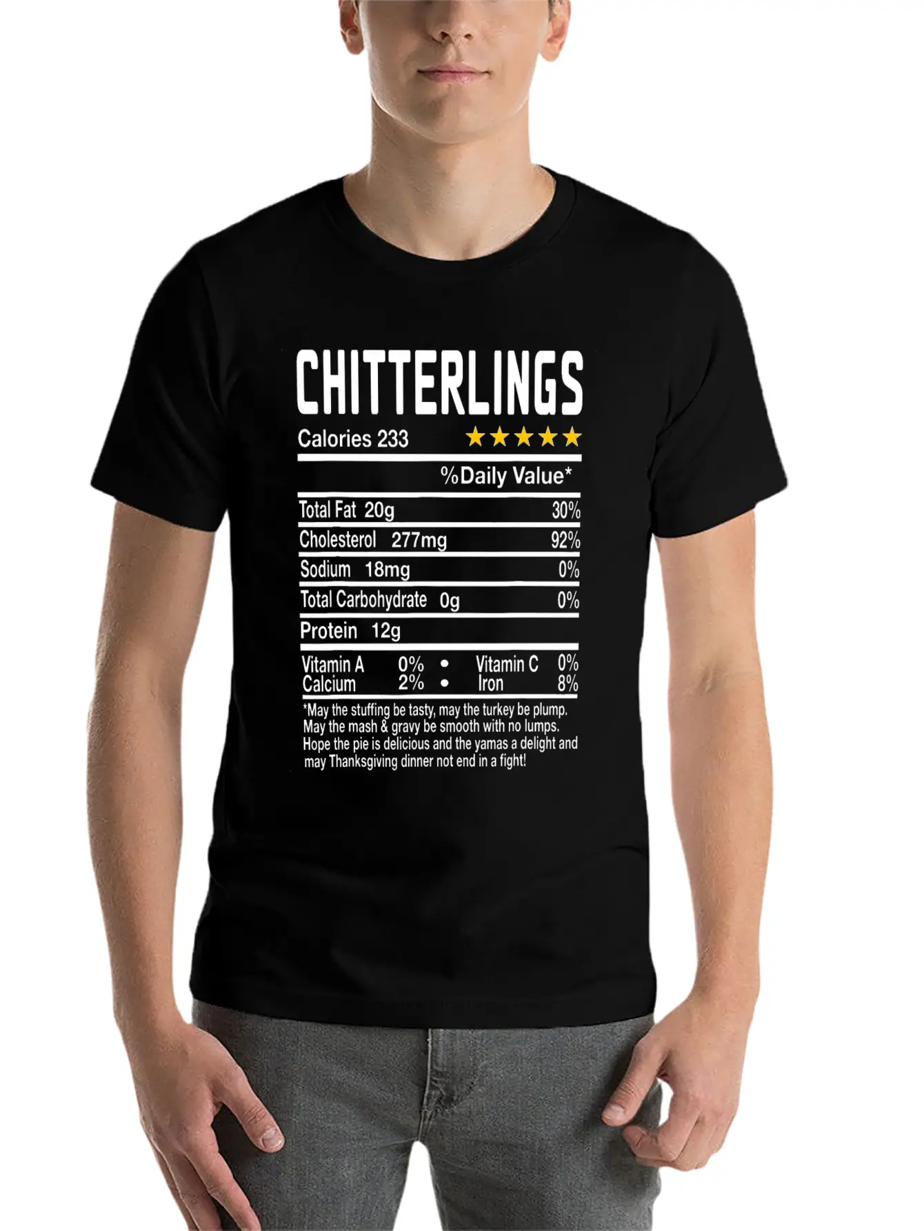 Chitterlings Nutrition Facts Funny Thanksgiving Ch Unisex Casual T-Shirt – Clean Design For Daily Comfort