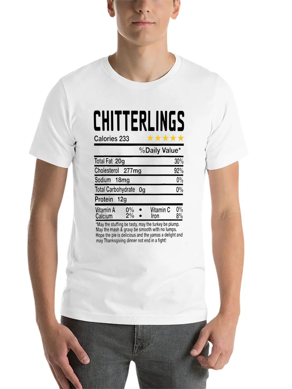 Chitterlings Nutrition Facts Funny Thanksgiving Ch Unisex Casual T-Shirt – Clean Design For Daily Comfort