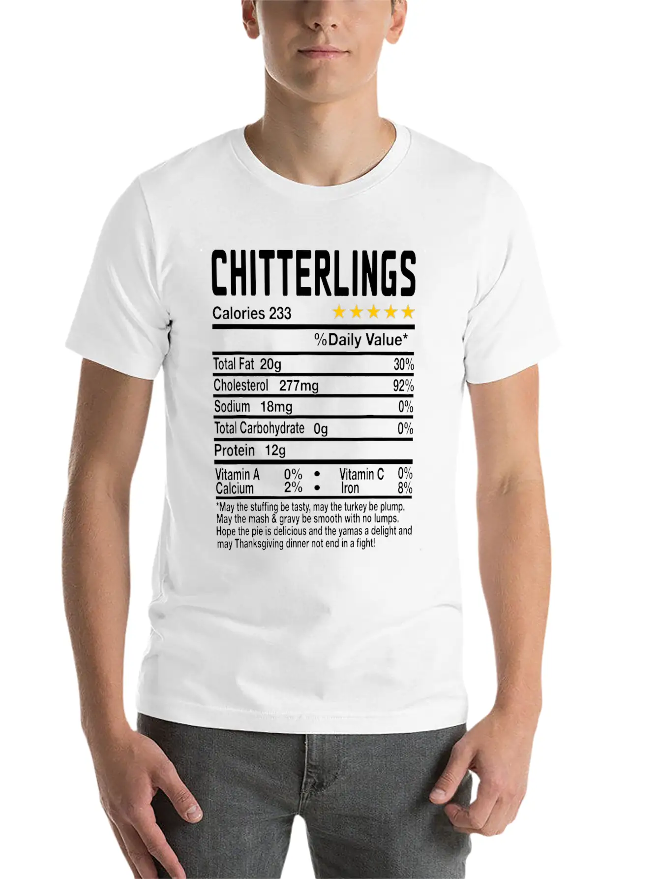 Chitterlings Nutrition Facts Funny Thanksgiving Ch Unisex Casual T-Shirt – Clean Design For Daily Comfort