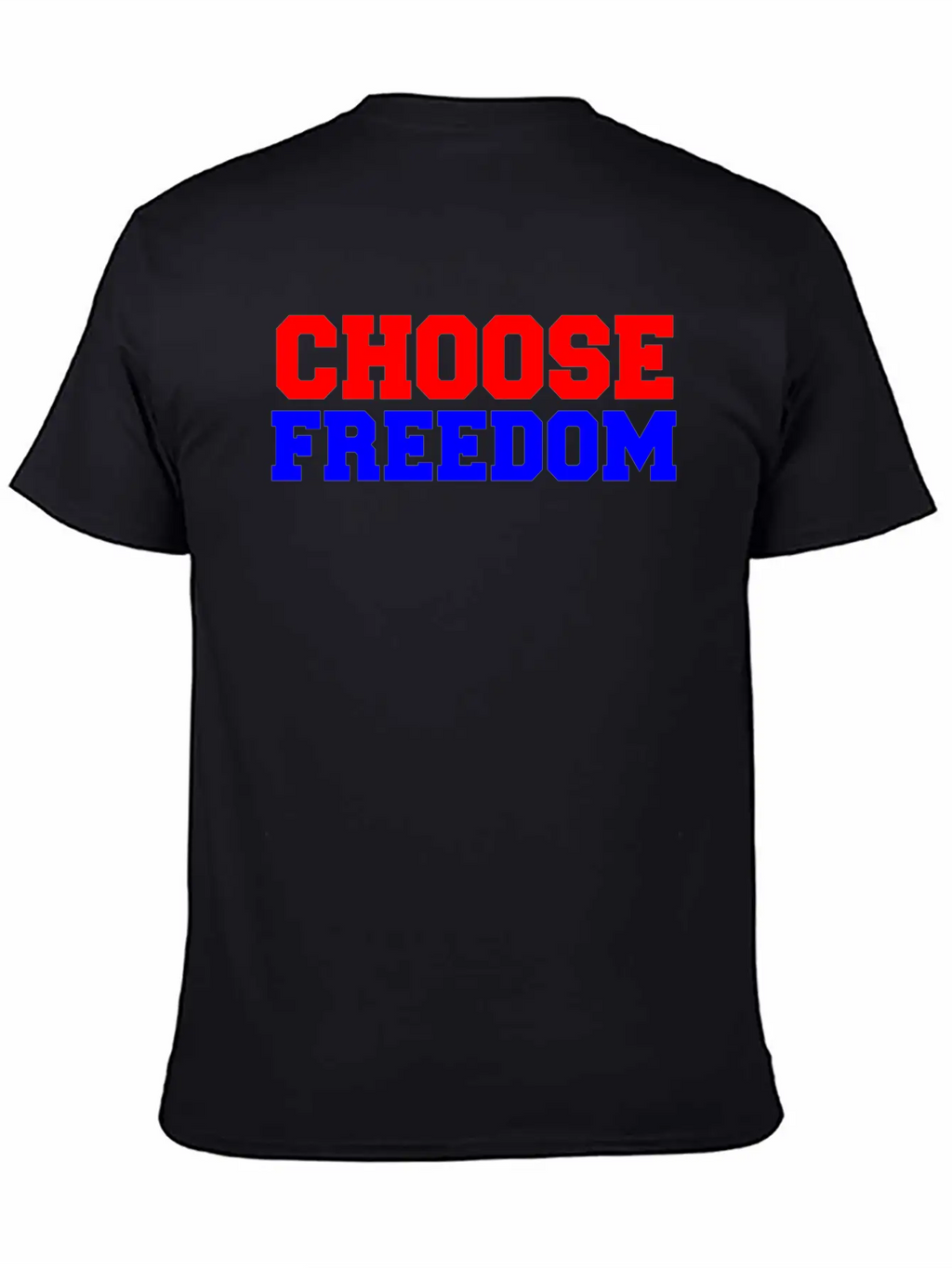 CHOOSE FREEDOM Timeless Short Sleeve Tee – Comfy And Minimalist Design
