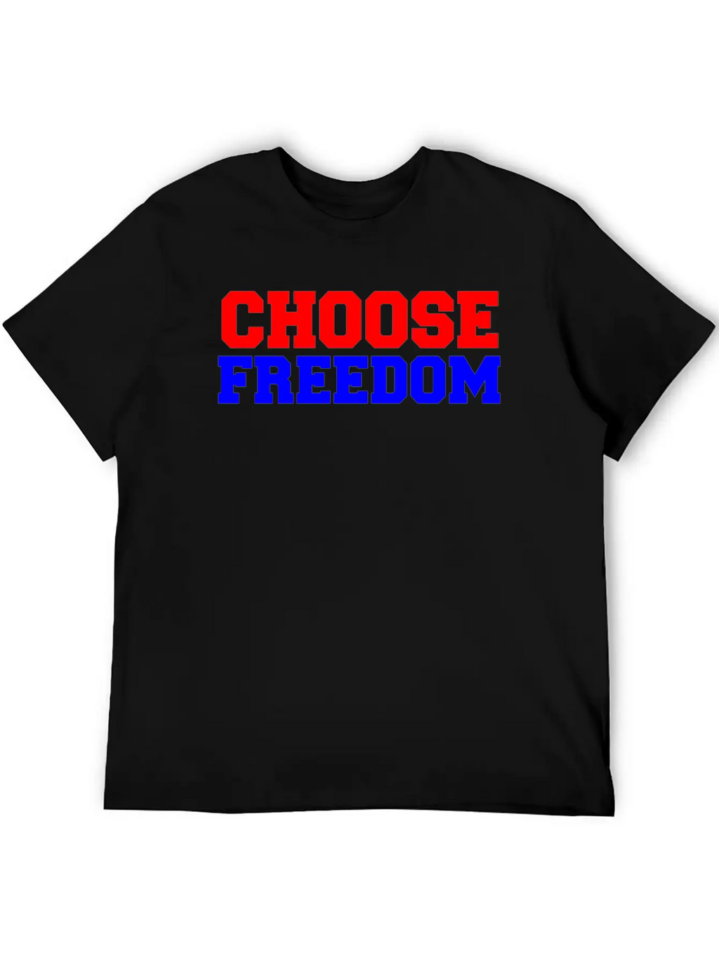 CHOOSE FREEDOM Timeless Short Sleeve Tee – Comfy And Minimalist Design