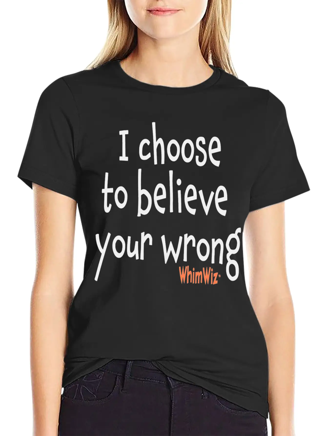 Choose To Believe Your Wrong Essential Cotton Tee For Daily Outfits – Unisex Style