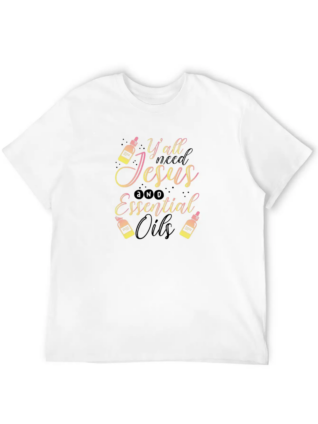 Christian Gift Y'All Need Jesus And Essential Oils Classic Cotton Tee – Unisex Comfort For Any Season