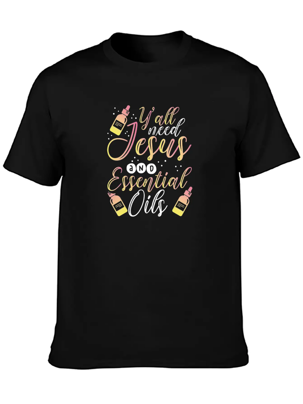 Christian Gift Y'All Need Jesus And Essential Oils Classic Cotton Tee – Unisex Comfort For Any Season