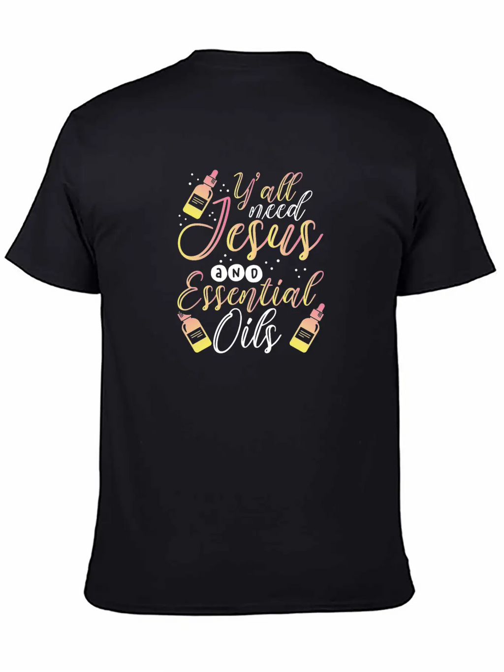 Christian Gift Y'All Need Jesus And Essential Oils Classic Cotton Tee – Unisex Comfort For Any Season