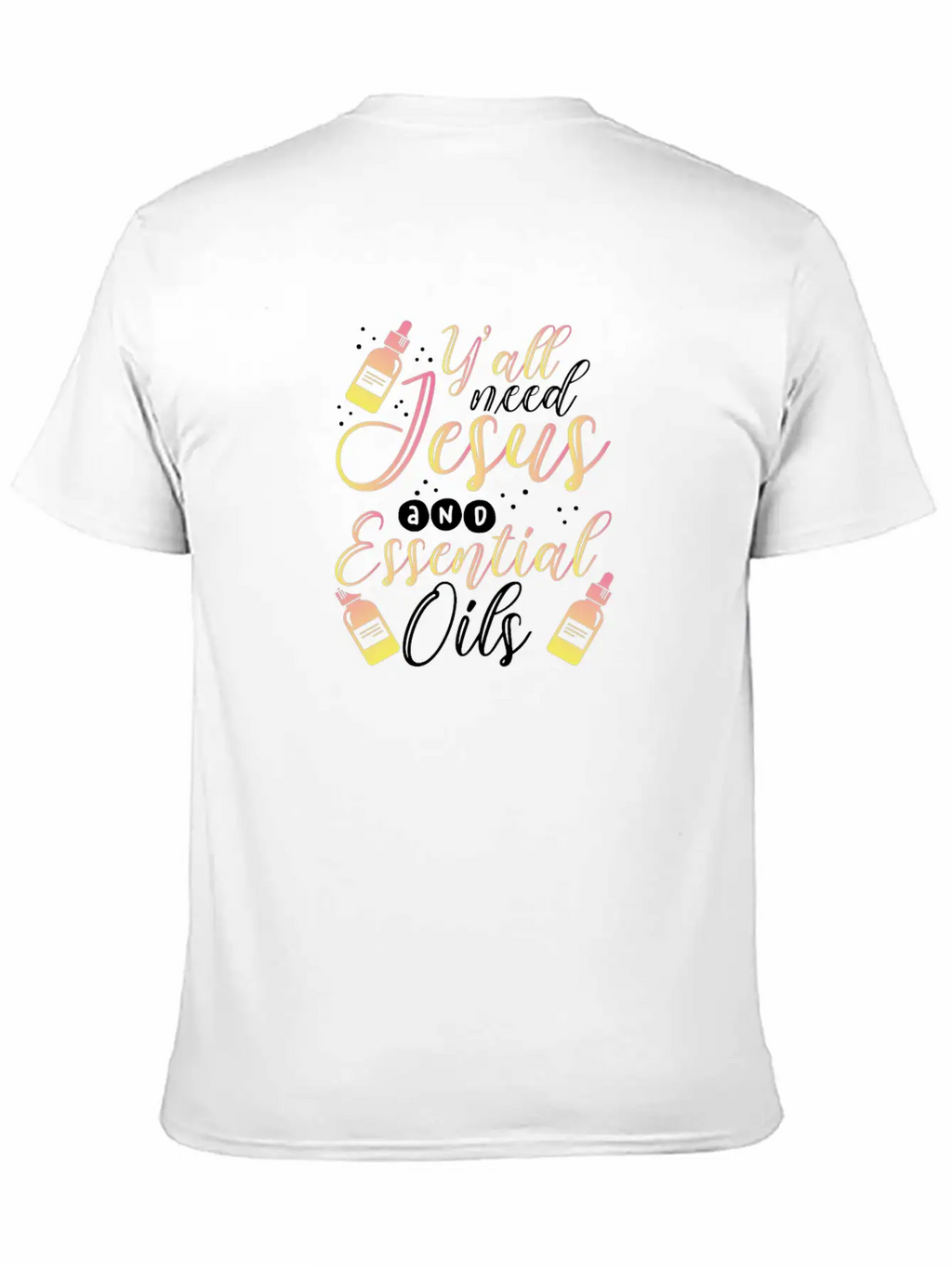 Christian Gift Y'All Need Jesus And Essential Oils Classic Cotton Tee – Unisex Comfort For Any Season