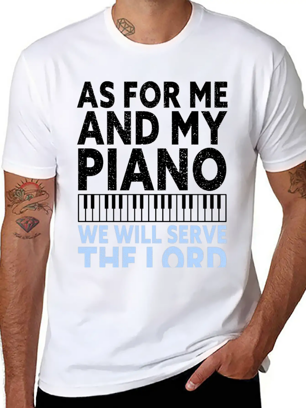 Christian Piano Player Quote Serve The Lord Basic Graphic T-Shirt – Daily Comfort In Soft Cotton