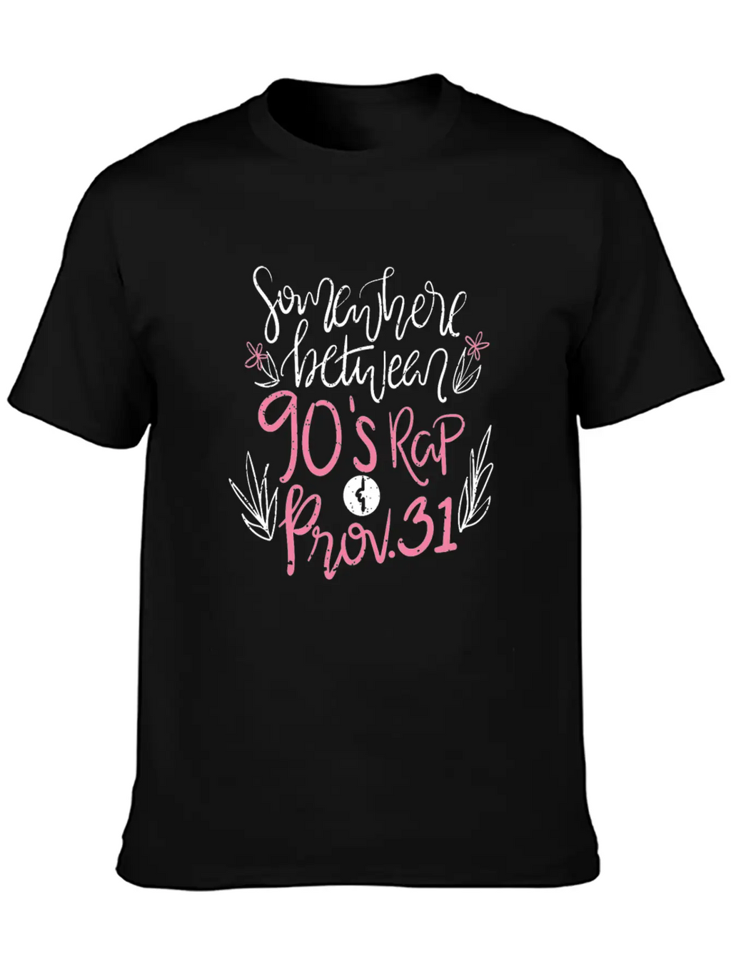 CHRISTIANITY: 90s Rap & Prov 31 Breathable Graphic T-Shirt – Perfect For Casual Days