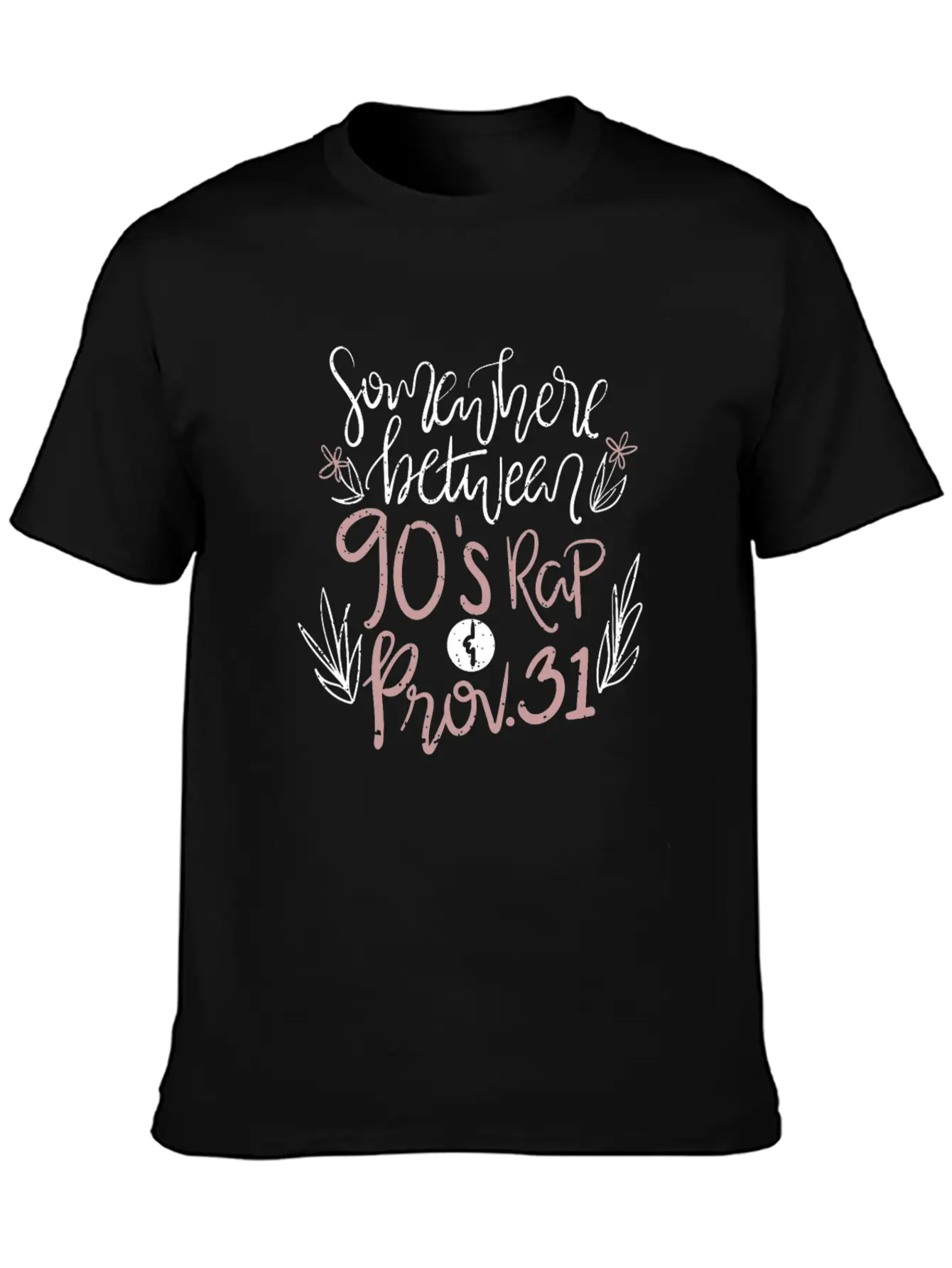 Christianity Jesus God Religion: 90s Rap & Prov 31 Breathable Soft Cotton T-Shirt – Timeless Casual Look