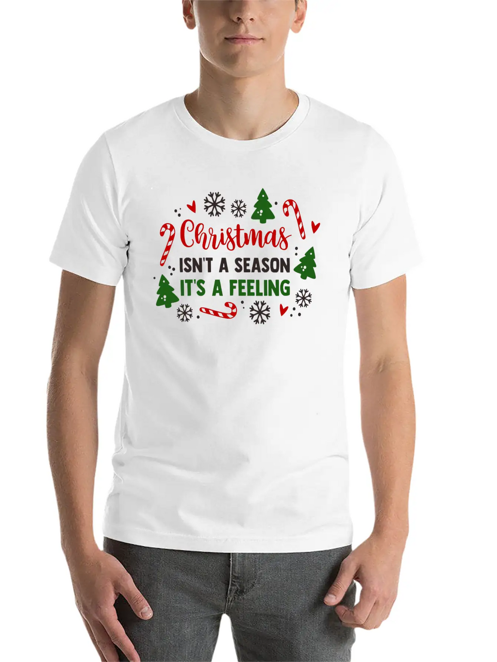 Christmas Isnt A Season Its A Feeling Unisex Casual T-Shirt – Clean Design For Daily Comfort