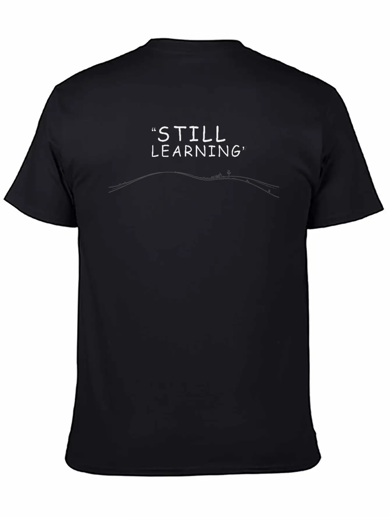 City Baser - Still Learning Relaxed Everyday Tee – Lightweight And Durable Cotton