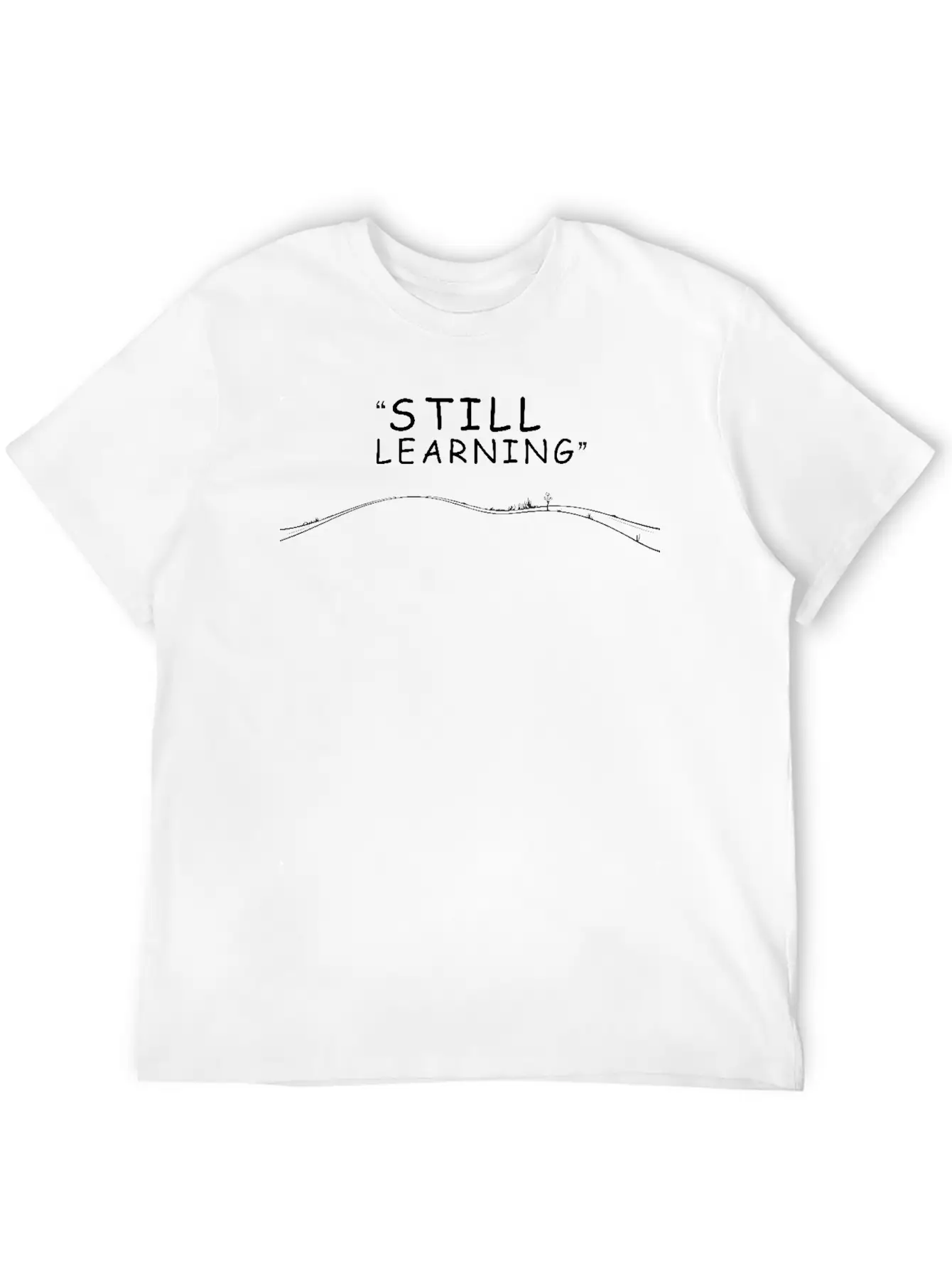 City Baser - Still Learning Relaxed Everyday Tee – Lightweight And Durable Cotton