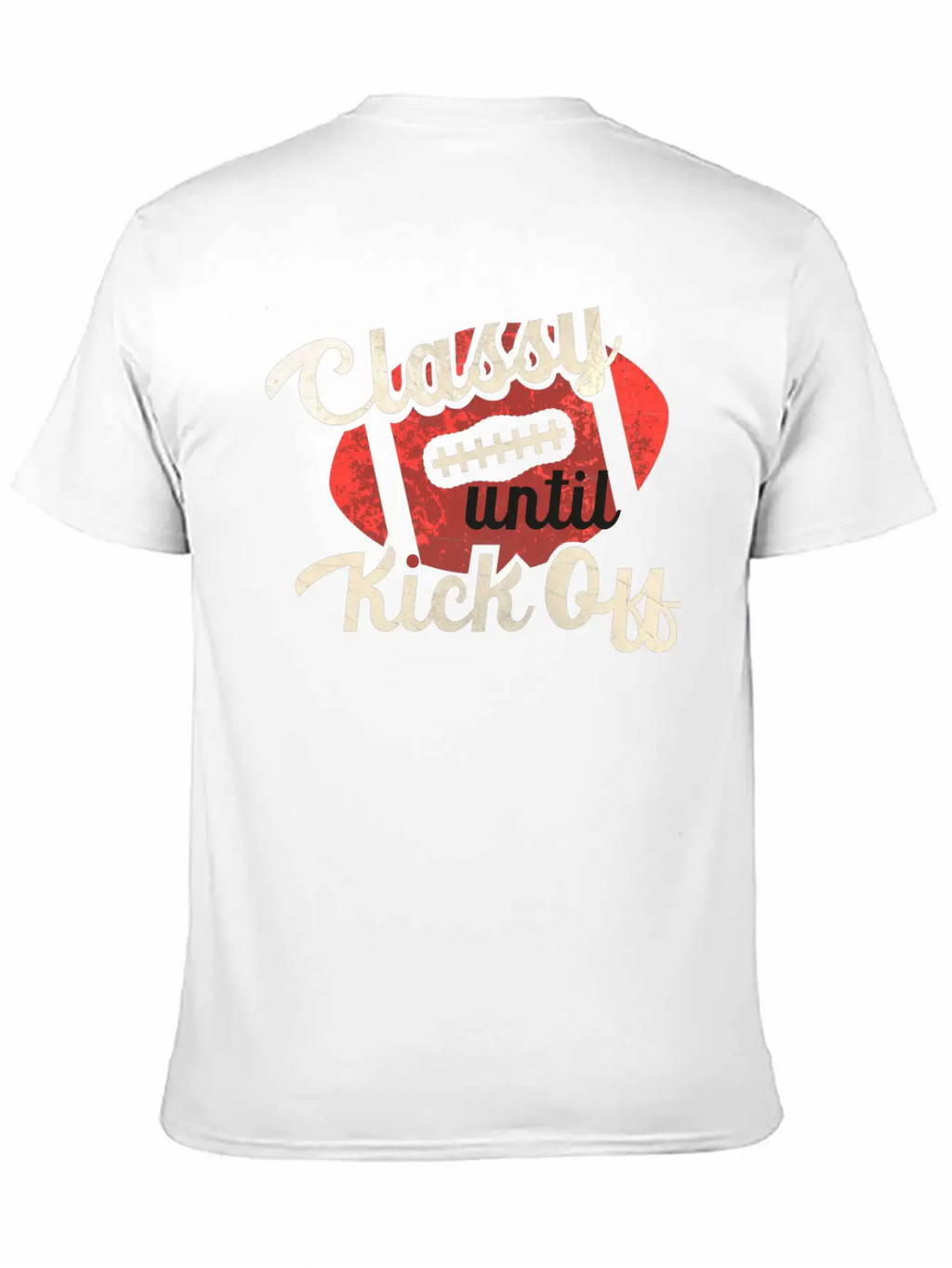 Classy Until Kick Off-Football Breathable Graphic T-Shirt – Perfect For Casual Days