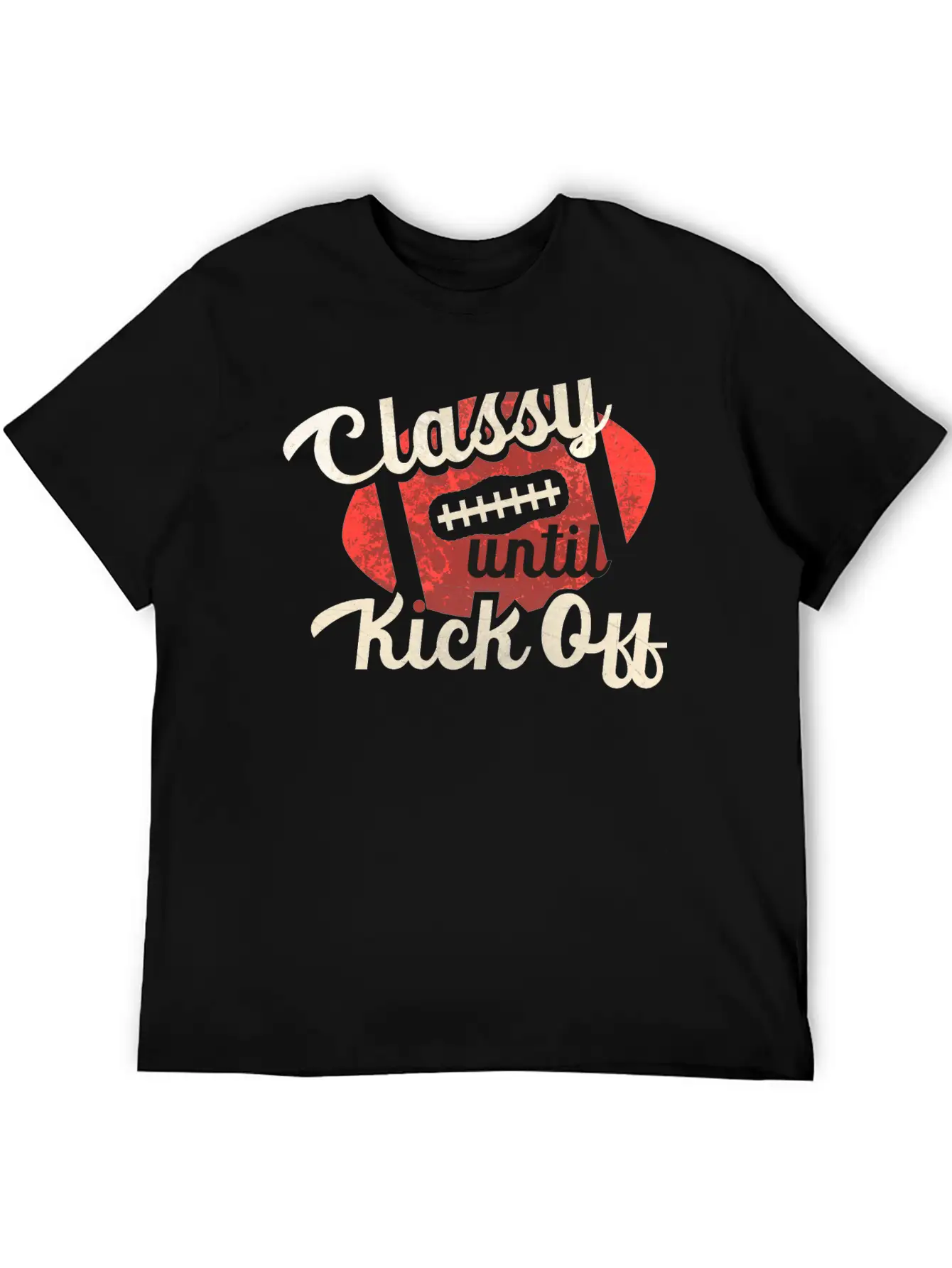 Classy Until Kick Off-Football Breathable Graphic T-Shirt – Perfect For Casual Days