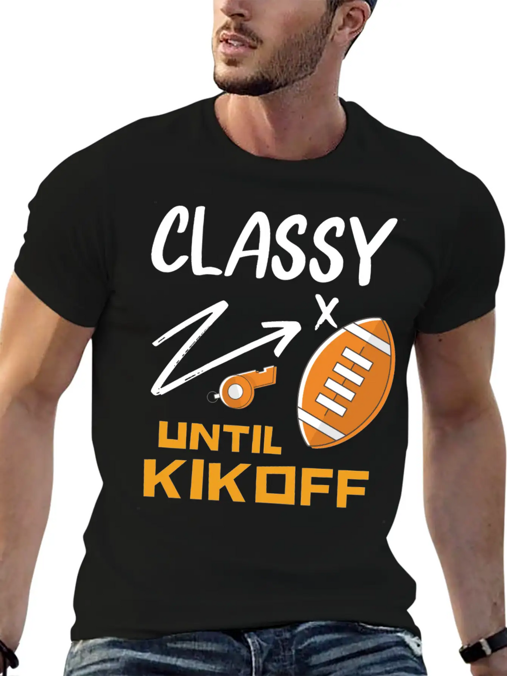 Classy Until Kickoff Football Hoodie, Stylish Everyday T-Shirt – Unisex Basic Cotton Tee