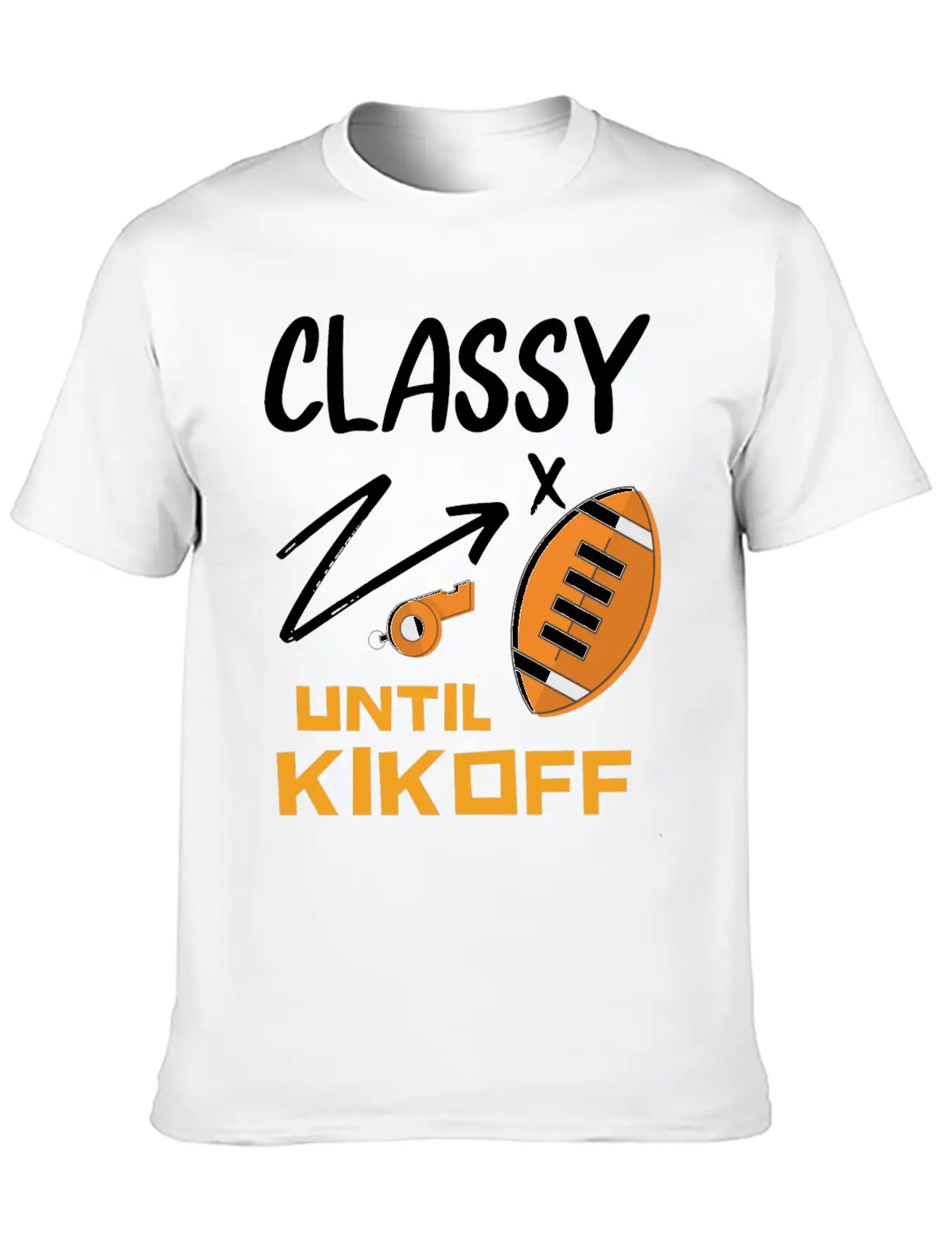 Classy Until Kickoff Football Hoodie, Stylish Everyday T-Shirt – Unisex Basic Cotton Tee