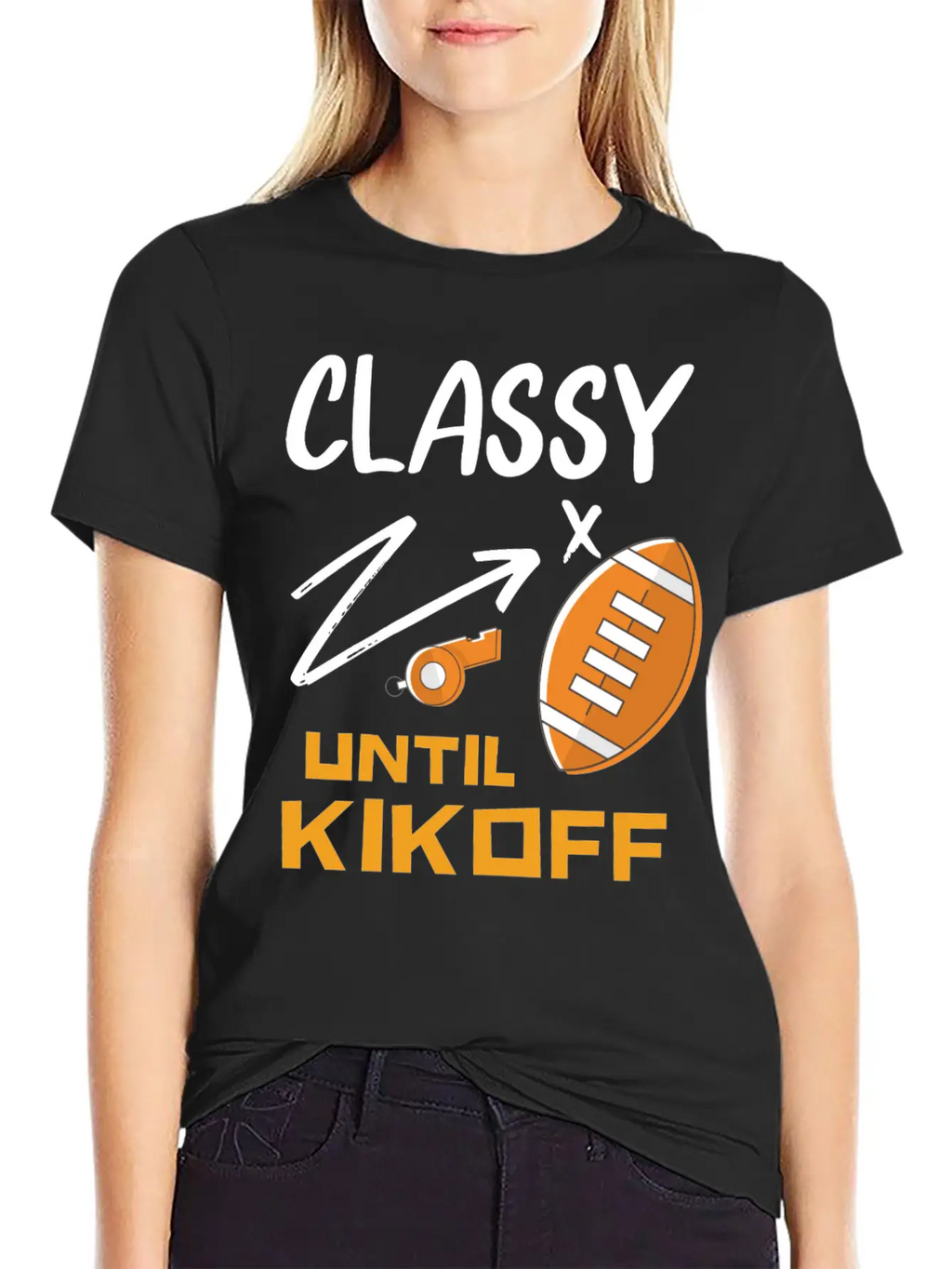 Classy Until Kickoff Football Hoodie, Stylish Everyday T-Shirt – Unisex Basic Cotton Tee