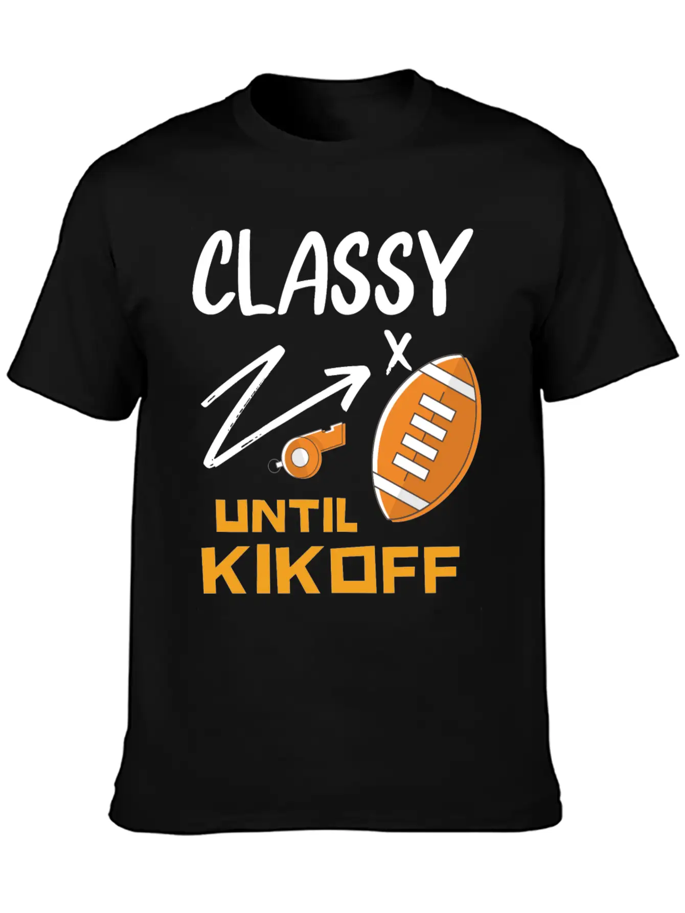 Classy Until Kickoff Football Hoodie, Stylish Everyday T-Shirt – Unisex Basic Cotton Tee