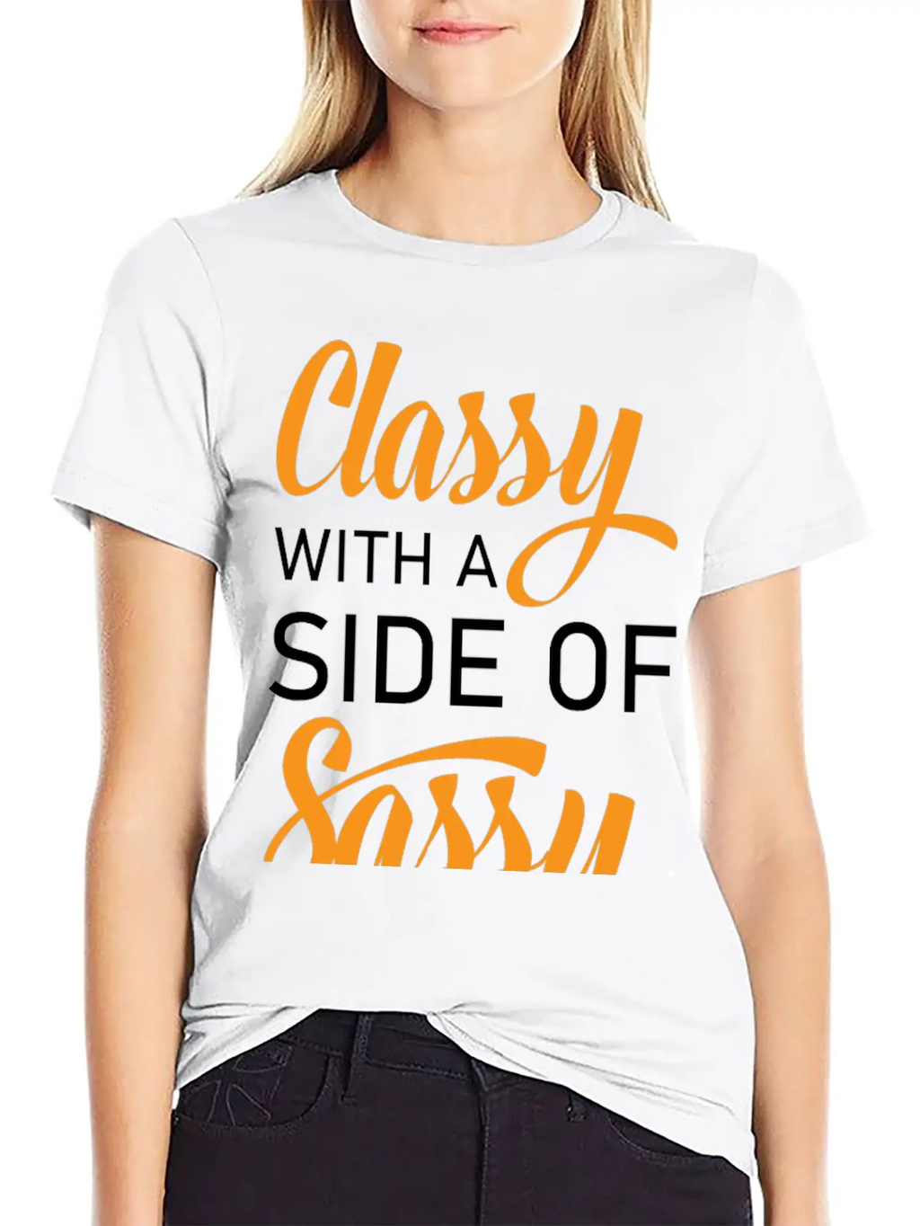 Classy With A Side Of Sassy Timeless Short Sleeve Tee – Comfy And Minimalist Design
