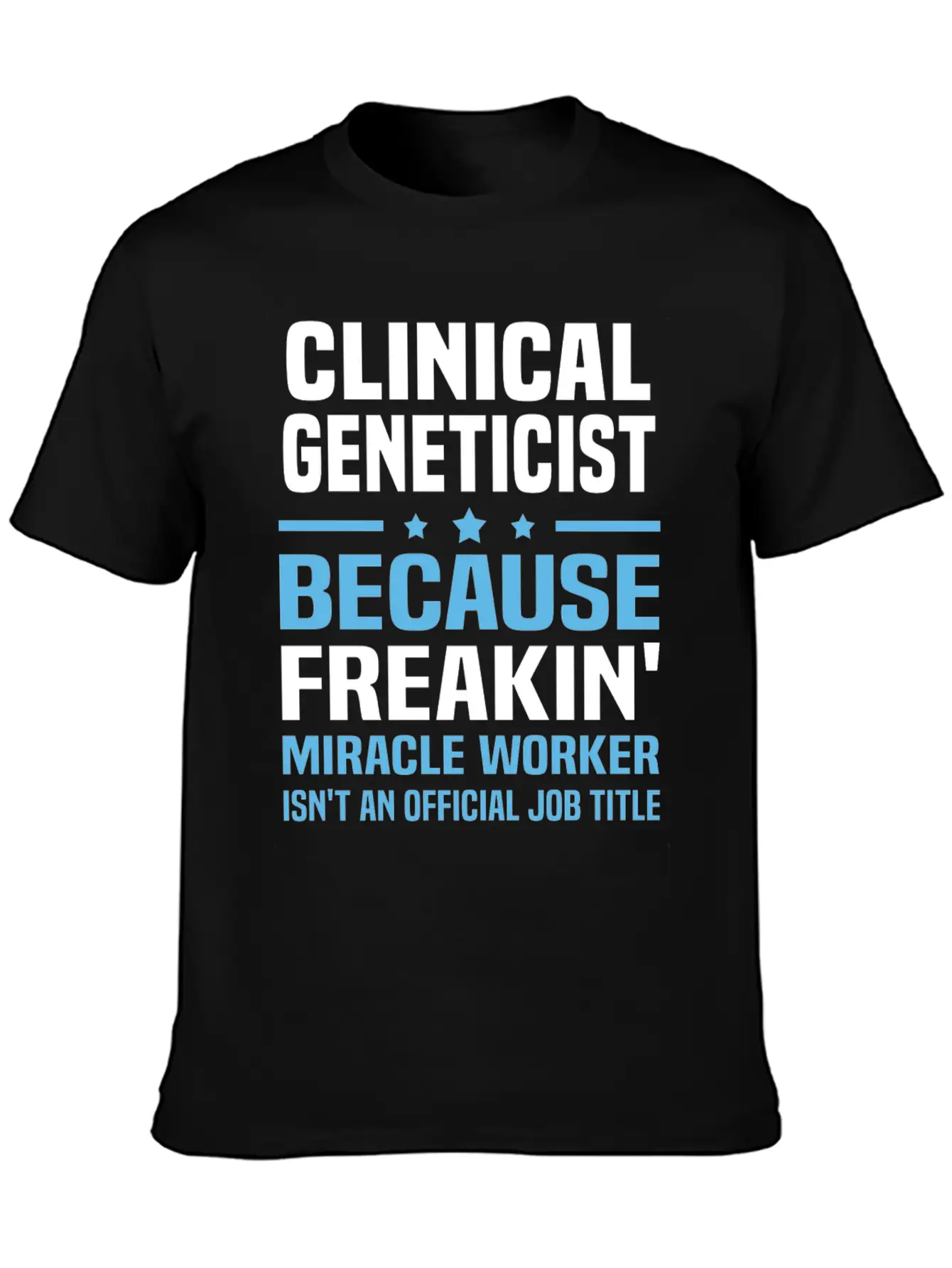 Clinical Geneticist Essential Unisex Summer Tee – Soft Cotton Casual Fit