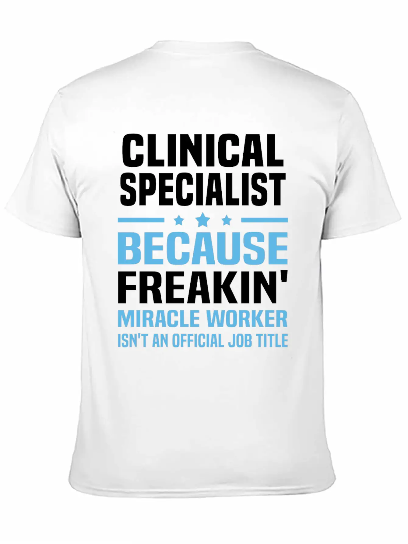Clinical Specialist Classic Cotton Tee – Unisex Comfort For Any Season