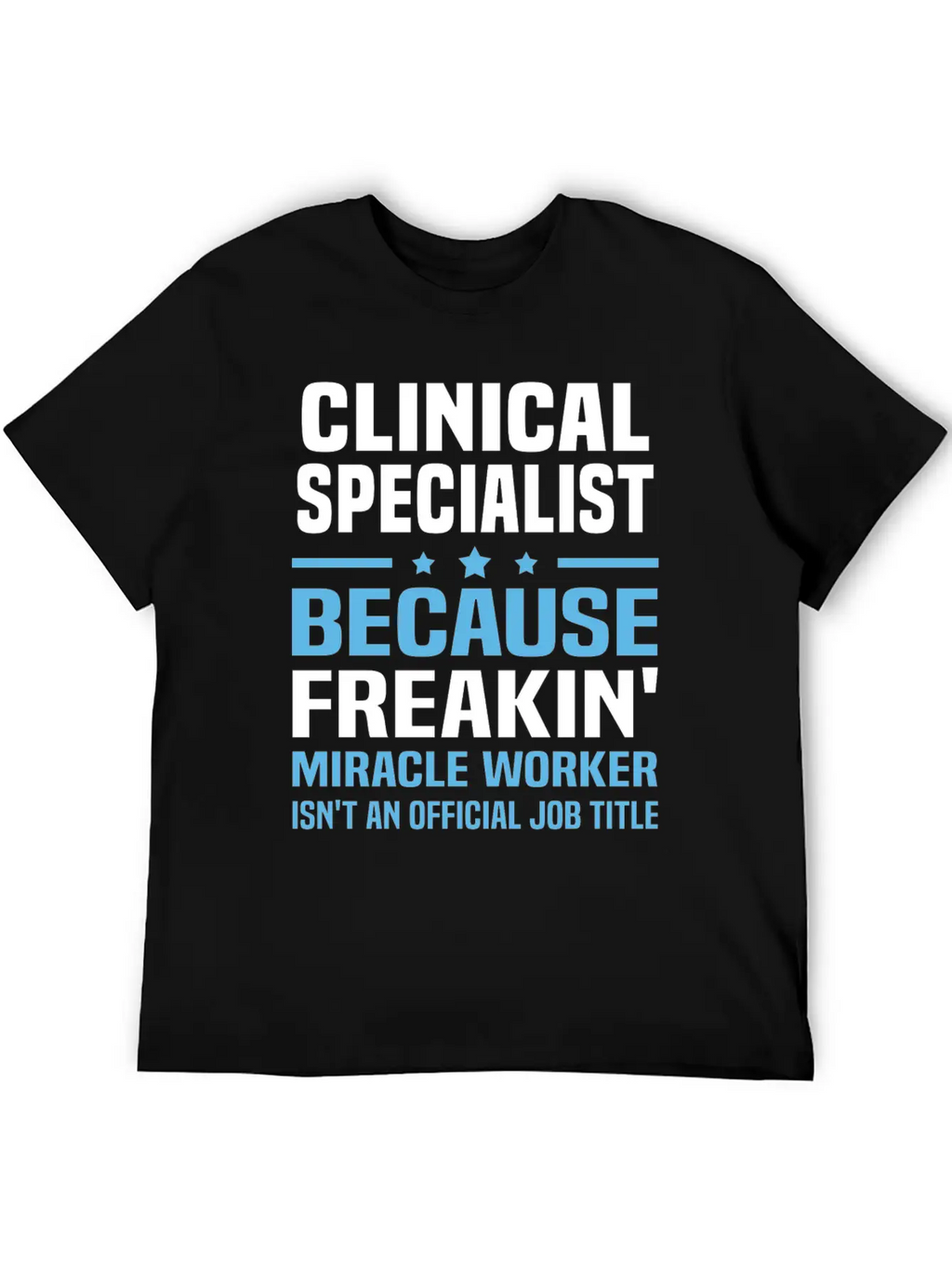 Clinical Specialist Classic Cotton Tee – Unisex Comfort For Any Season