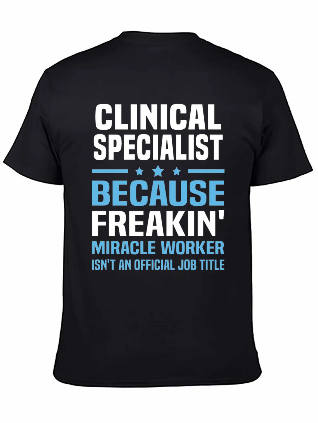 Clinical Specialist Classic Cotton Tee – Unisex Comfort For Any Season
