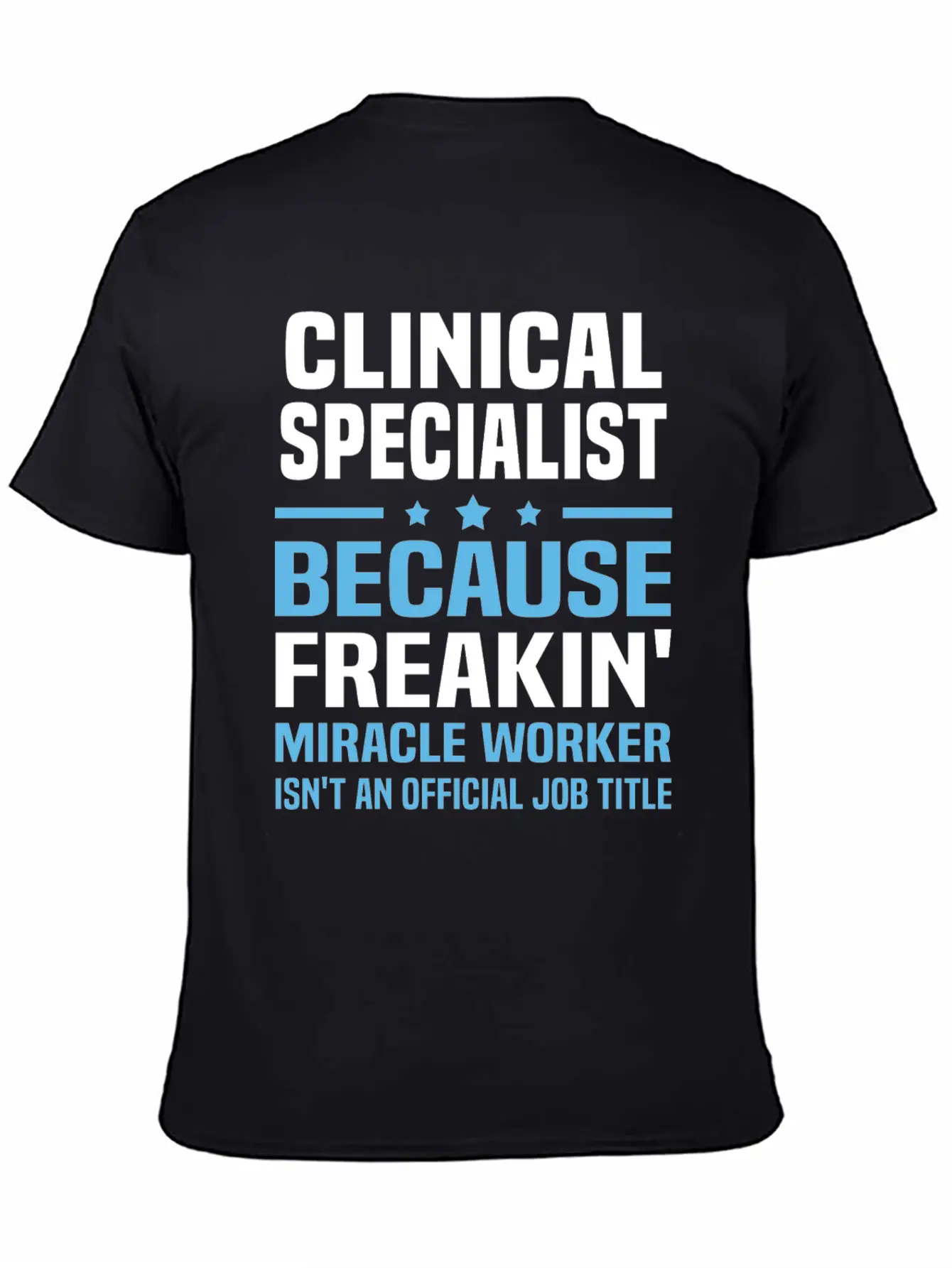 Clinical Specialist Classic Cotton Tee – Unisex Comfort For Any Season
