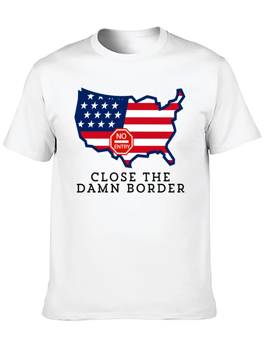 Close The Border Flag Basic Graphic T-Shirt – Daily Comfort In Soft Cotton