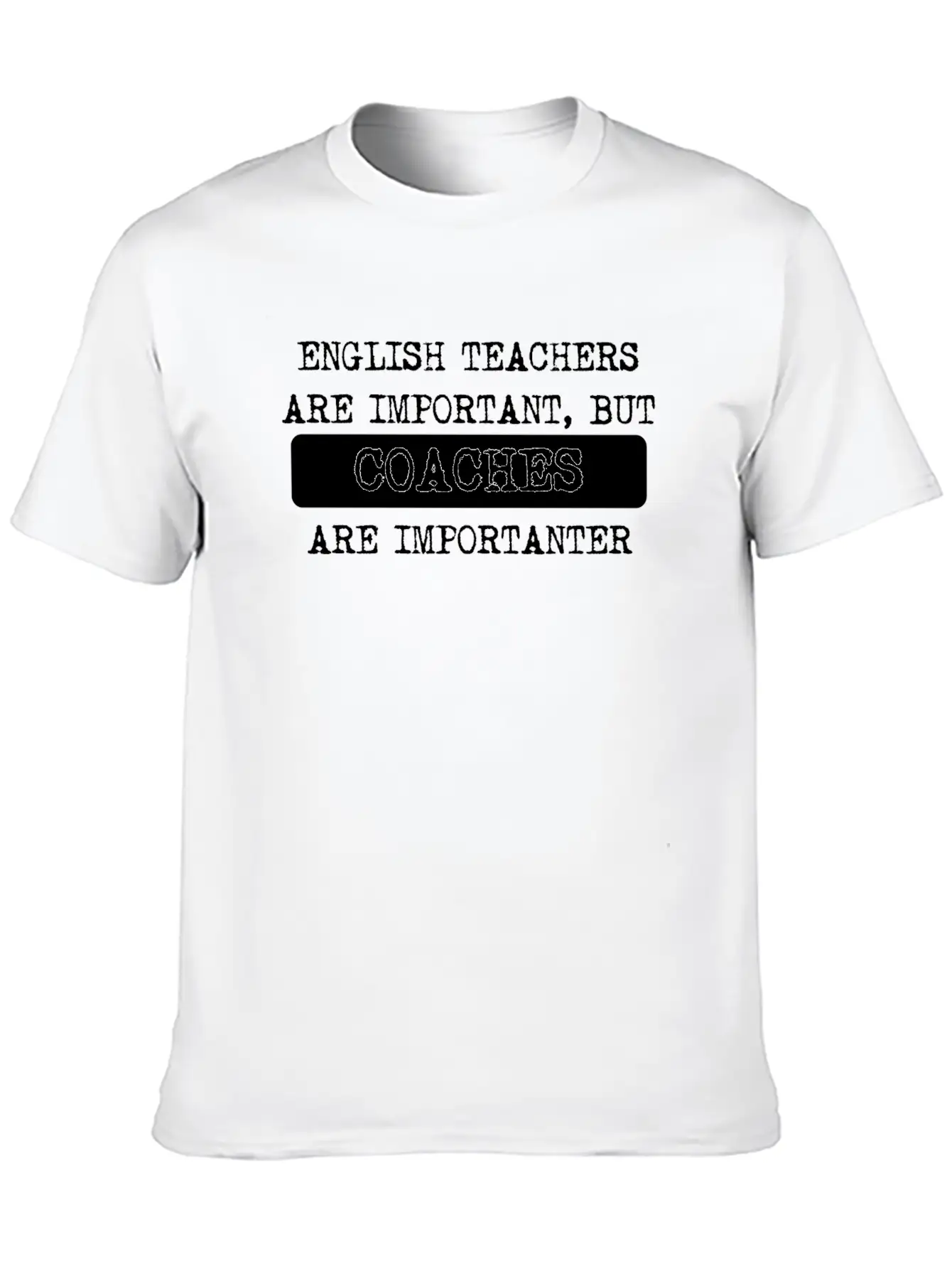 Coaches Are Importanter Unisex Casual T-Shirt – Clean Design For Daily Comfort