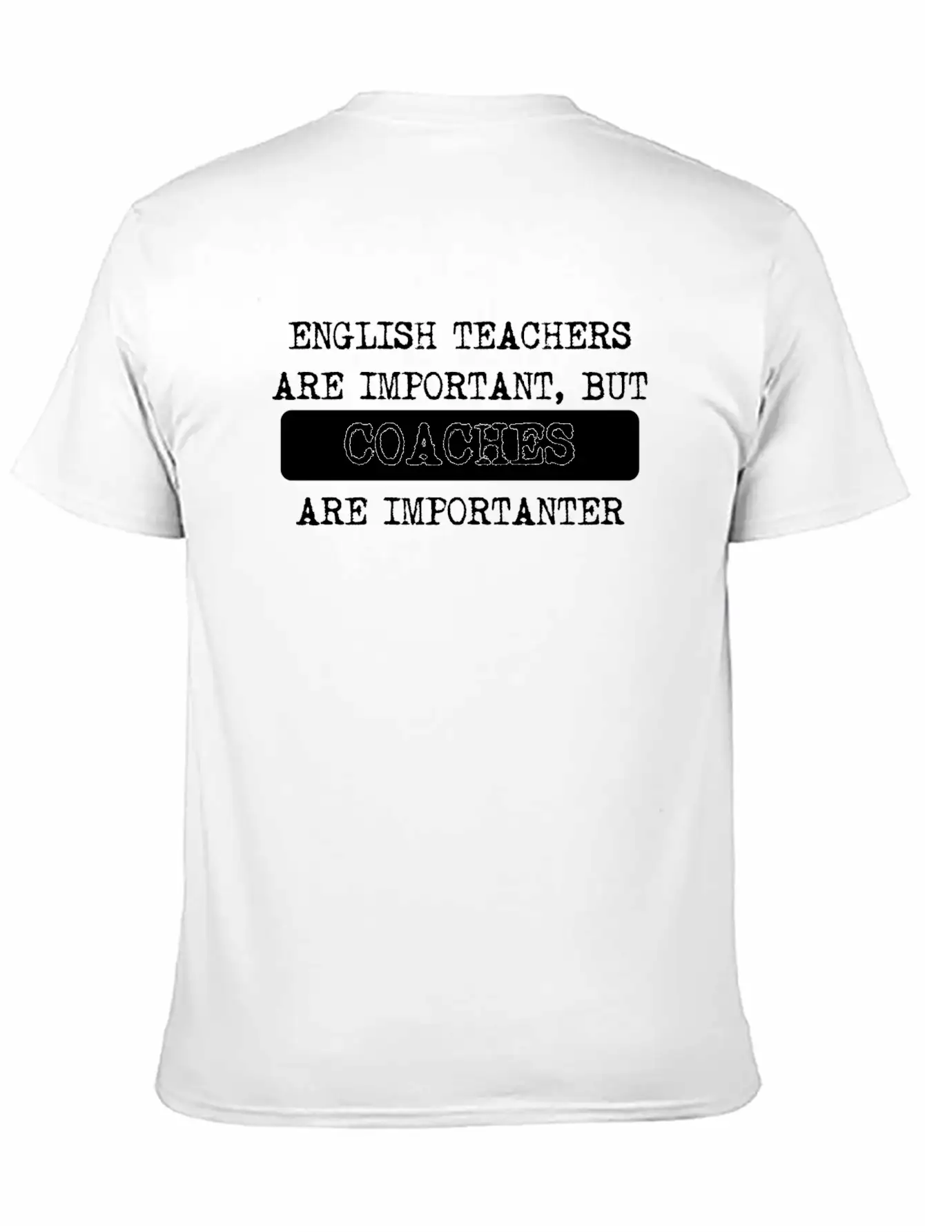 Coaches Are Importanter Unisex Casual T-Shirt – Clean Design For Daily Comfort