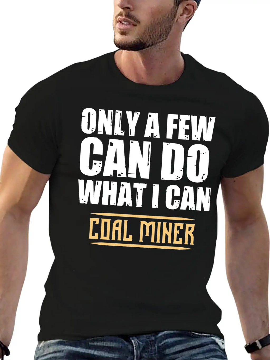 Coal Miner Few Funny Mining Mine Worker GiftsGift Classic Cotton Tee – Unisex Comfort For Any Season