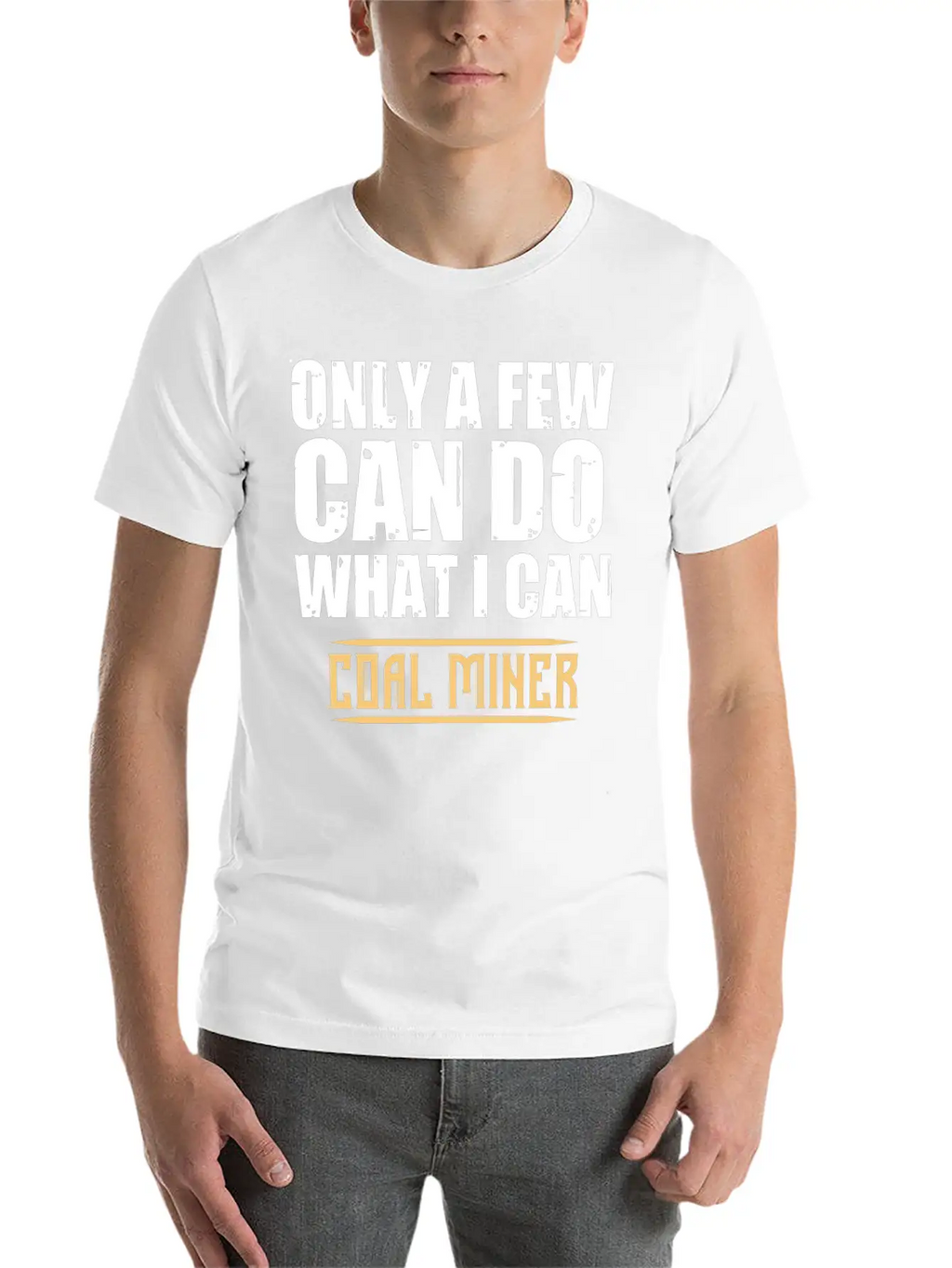Coal Miner Few Funny Mining Mine Worker GiftsGift Classic Cotton Tee – Unisex Comfort For Any Season