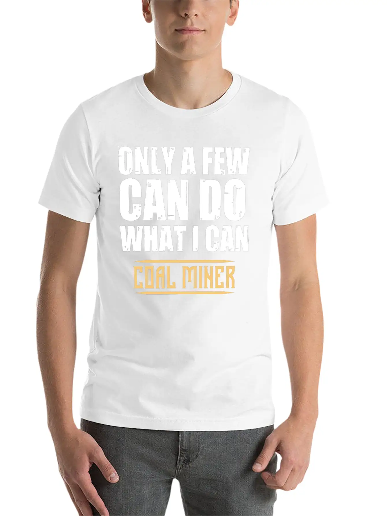 Coal Miner Few Funny Mining Mine Worker GiftsGift Classic Cotton Tee – Unisex Comfort For Any Season