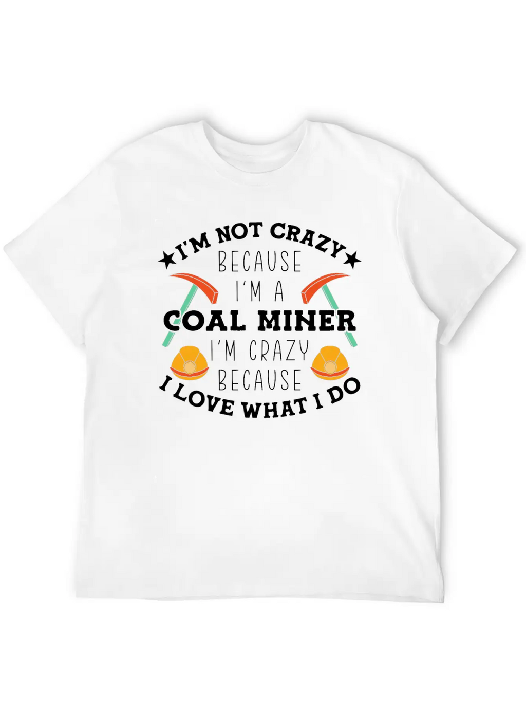 Coal Mining Coal Miner Essential Unisex Summer Tee – Soft Cotton Casual Fit