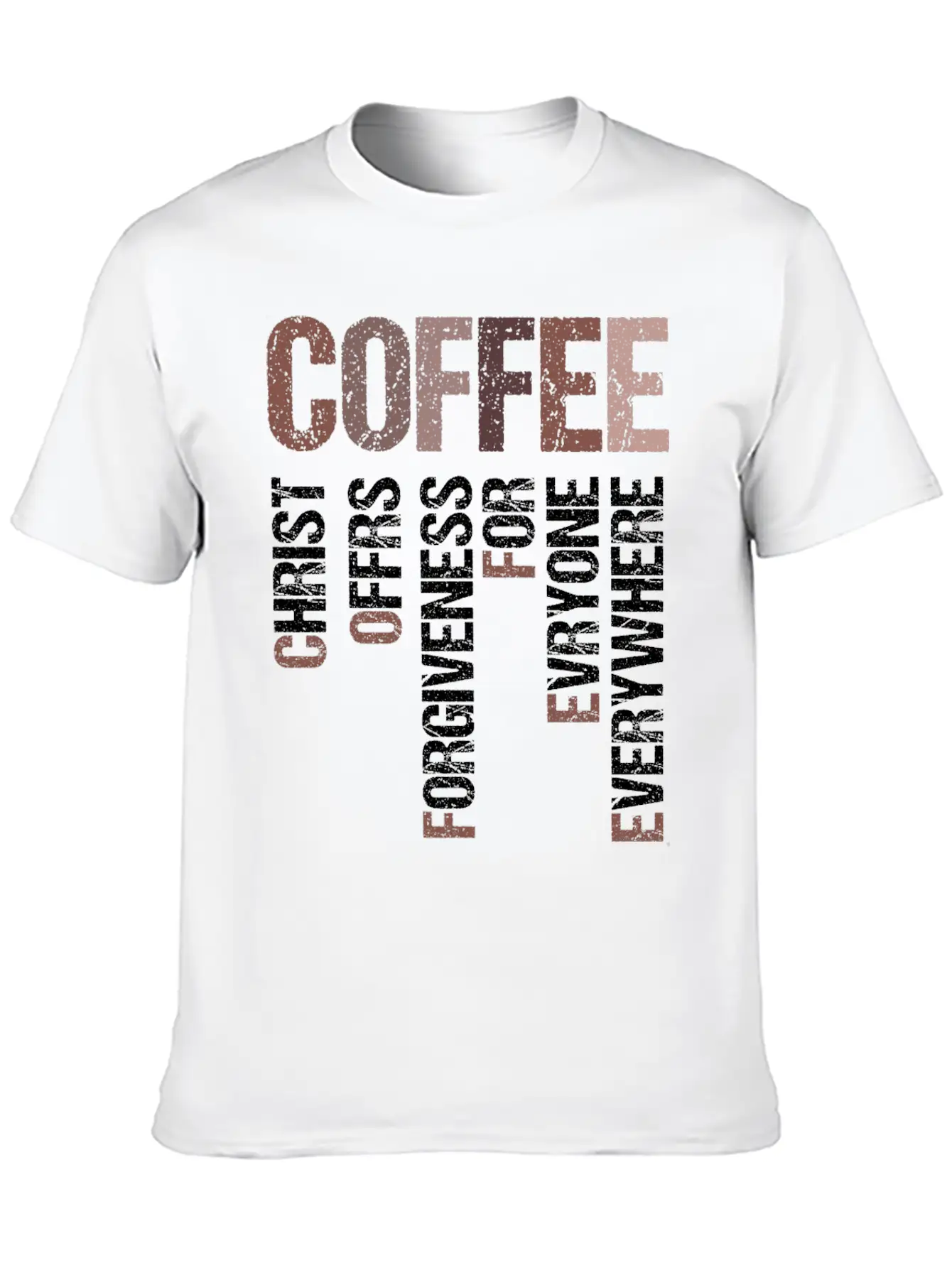 Coffee Christ Offers Forgiveness For Everyone Stylish Everyday T-Shirt – Unisex Basic Cotton Tee